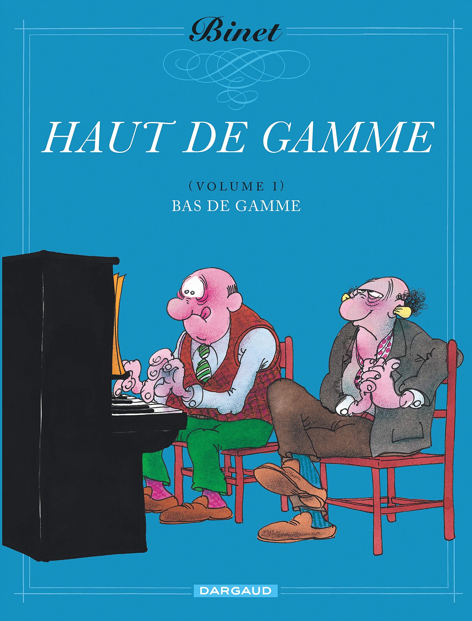 Haut de gamme - Tome 1 - Bas de gamme 9782205064766