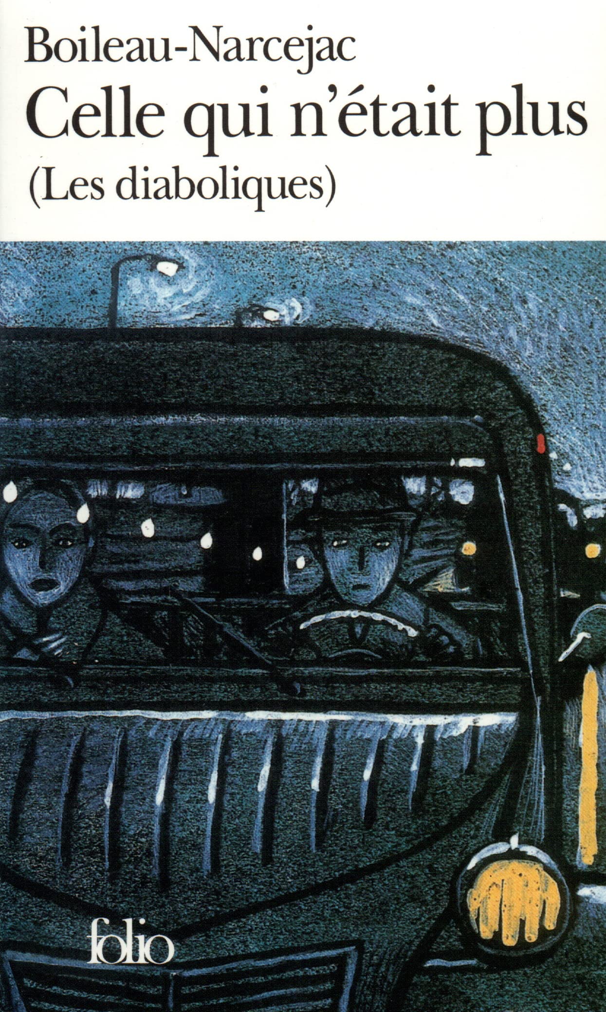 CELLE QUI N'ETAIT PLUS: LES DIABOLIQUES) 9782070363261