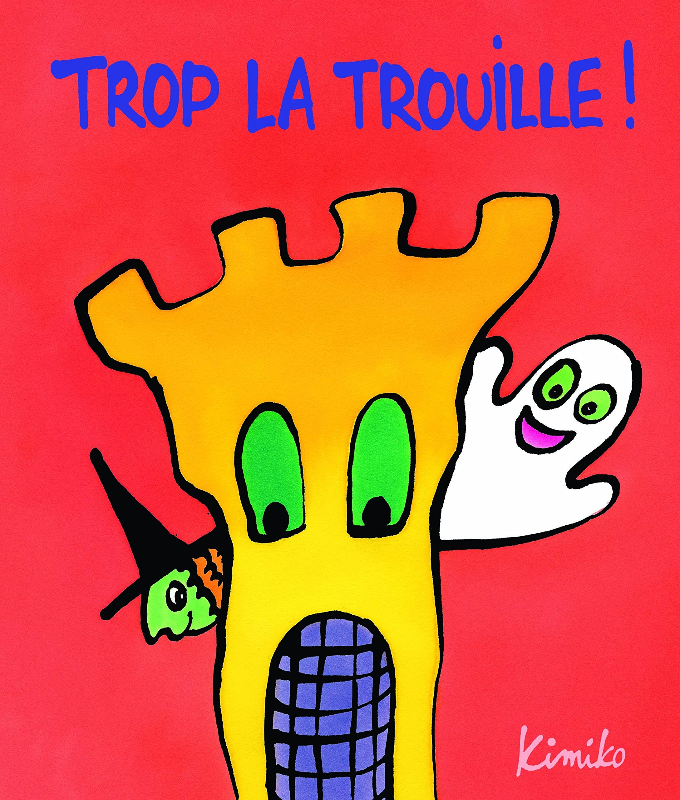 trop la trouille - (pop up) 9782211232920