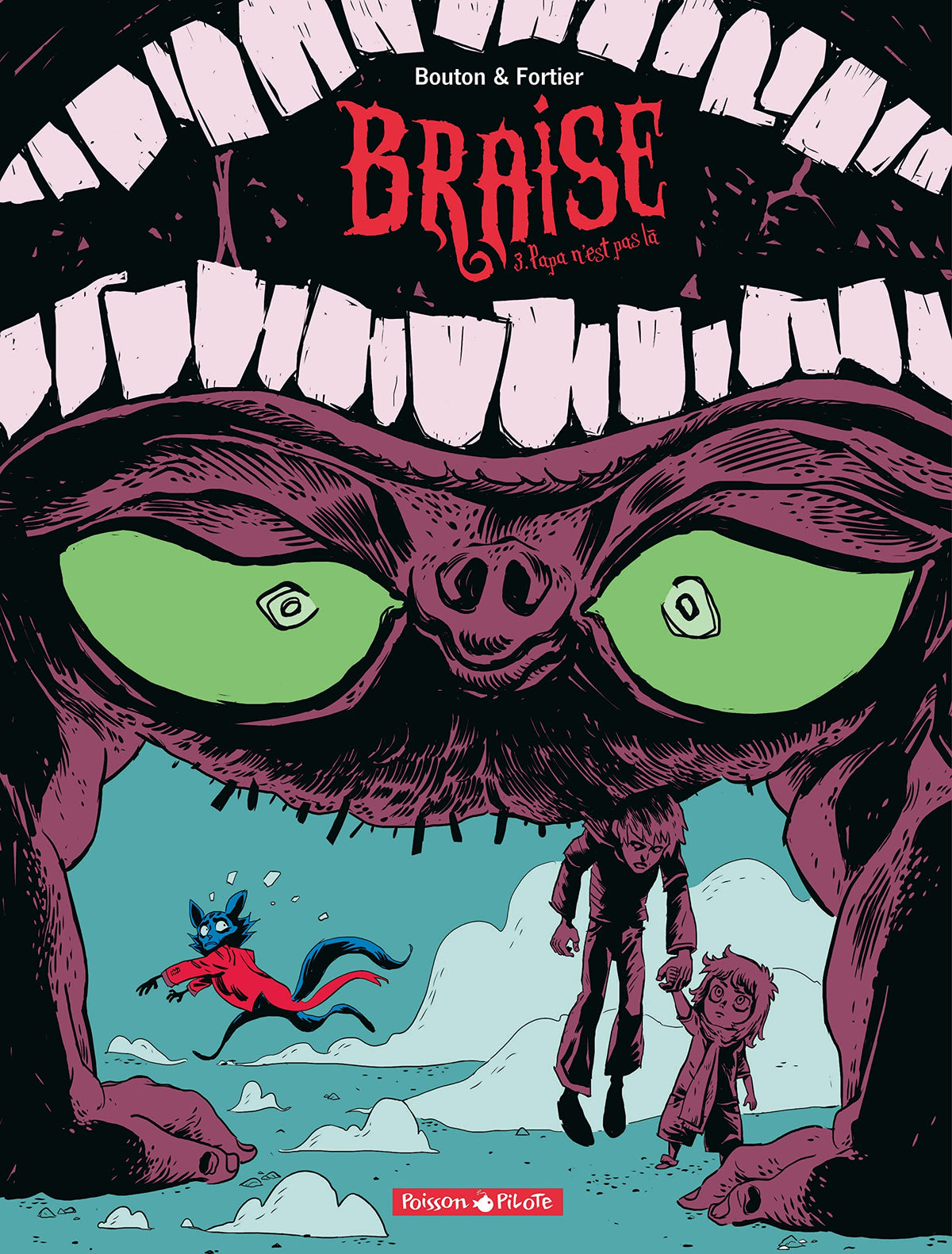 Braise - Tome 3 - Papa n'est pas là 9782205067217