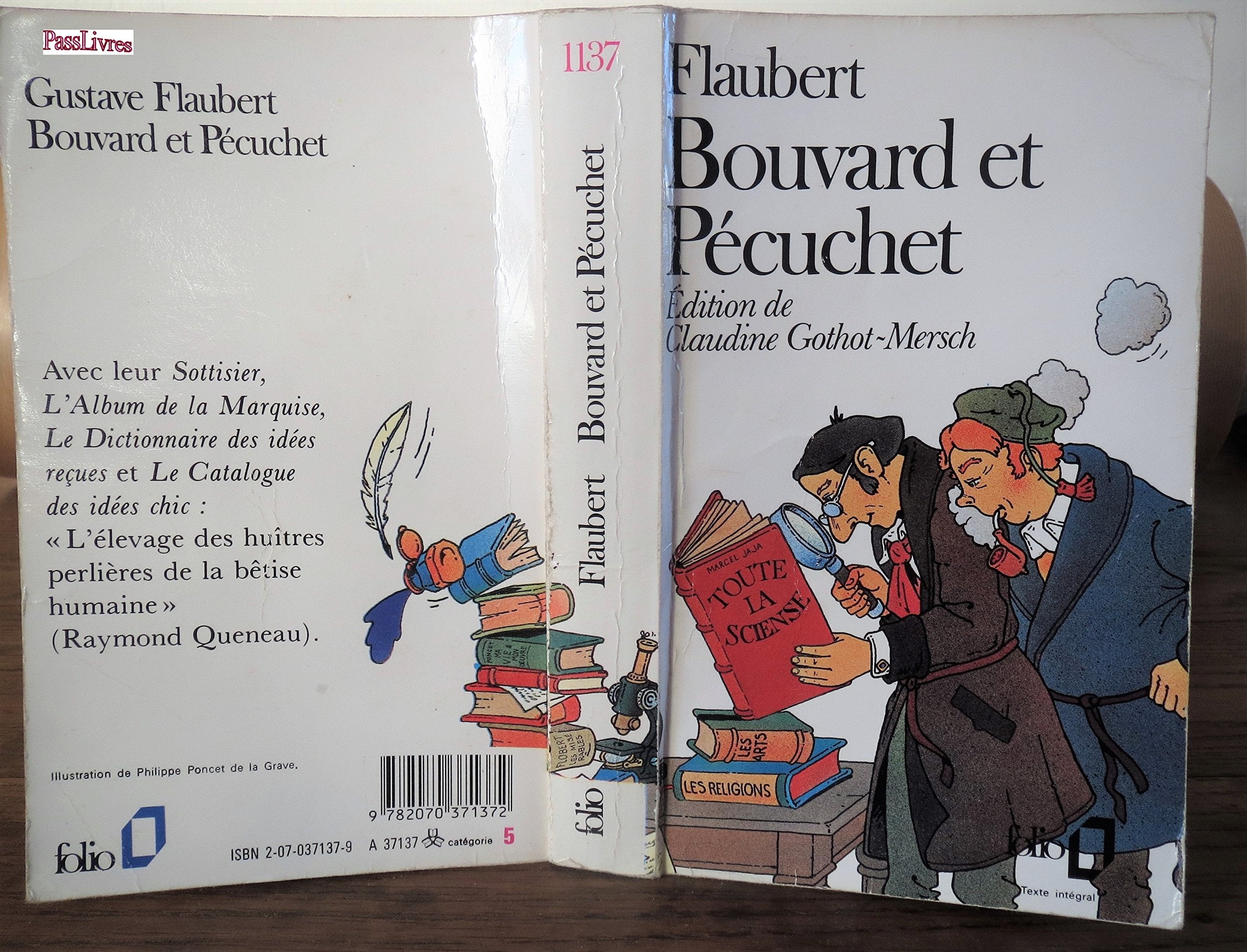 BOUVARD ET PECUCHET / LE SOTTISIER /L' ALBUM DE LA MARQUISE /LE DICTIONNAIRE DES 9782070371372