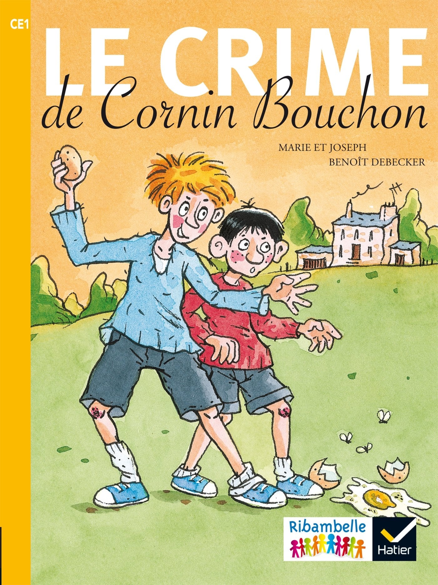 Ribambelle CE1 série jaune éd. 2016 - Le crime de Cornin Bouchon - Album 5 9782218999185