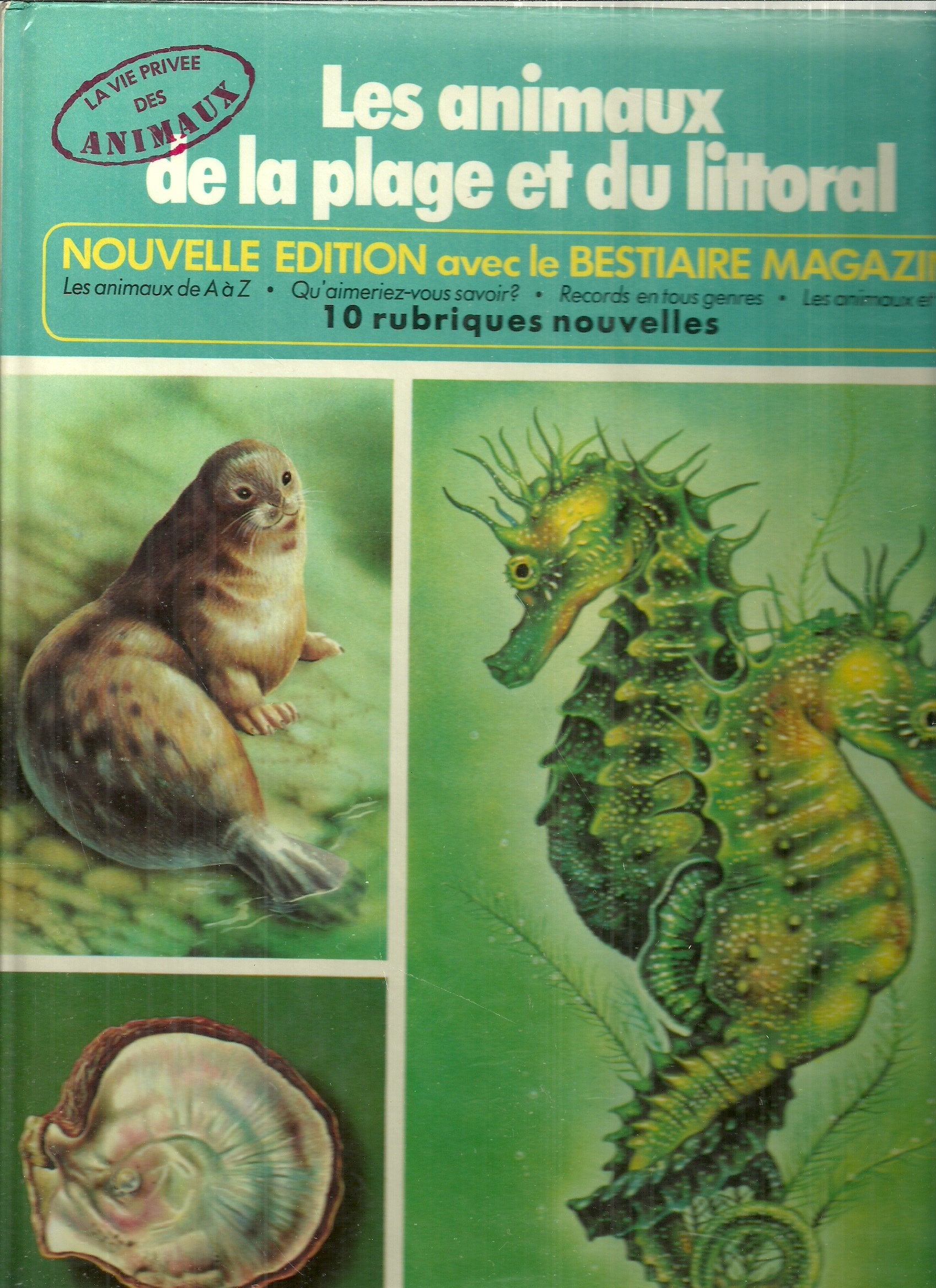 La vie privee des animaux, les animaux de la plage et du littoral 9782010006425