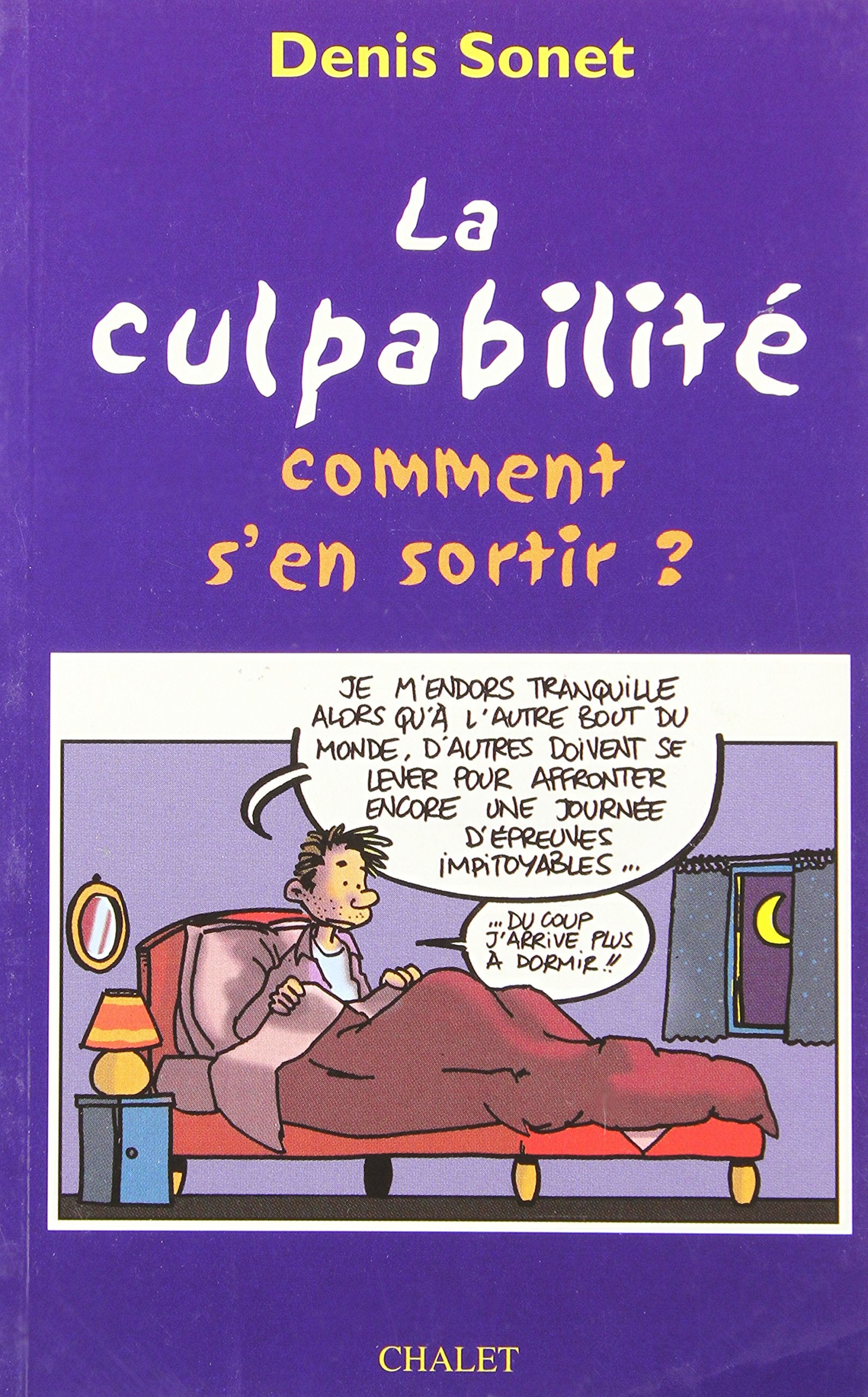 La culpabilité comment s'en sortir ? 9782702305133