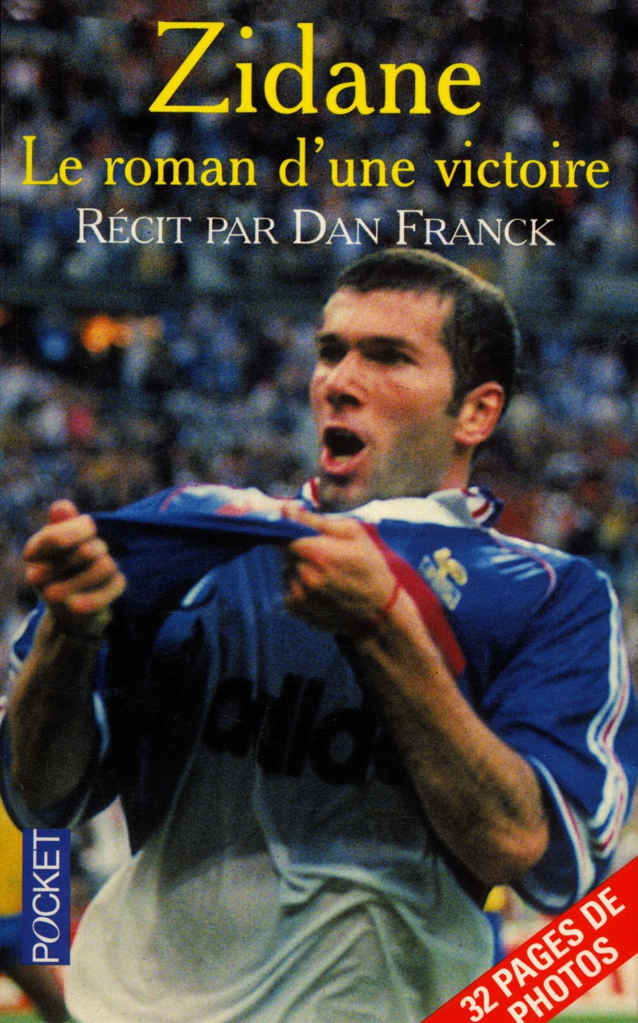 Zidane : le roman d'une victoire 9782266101998