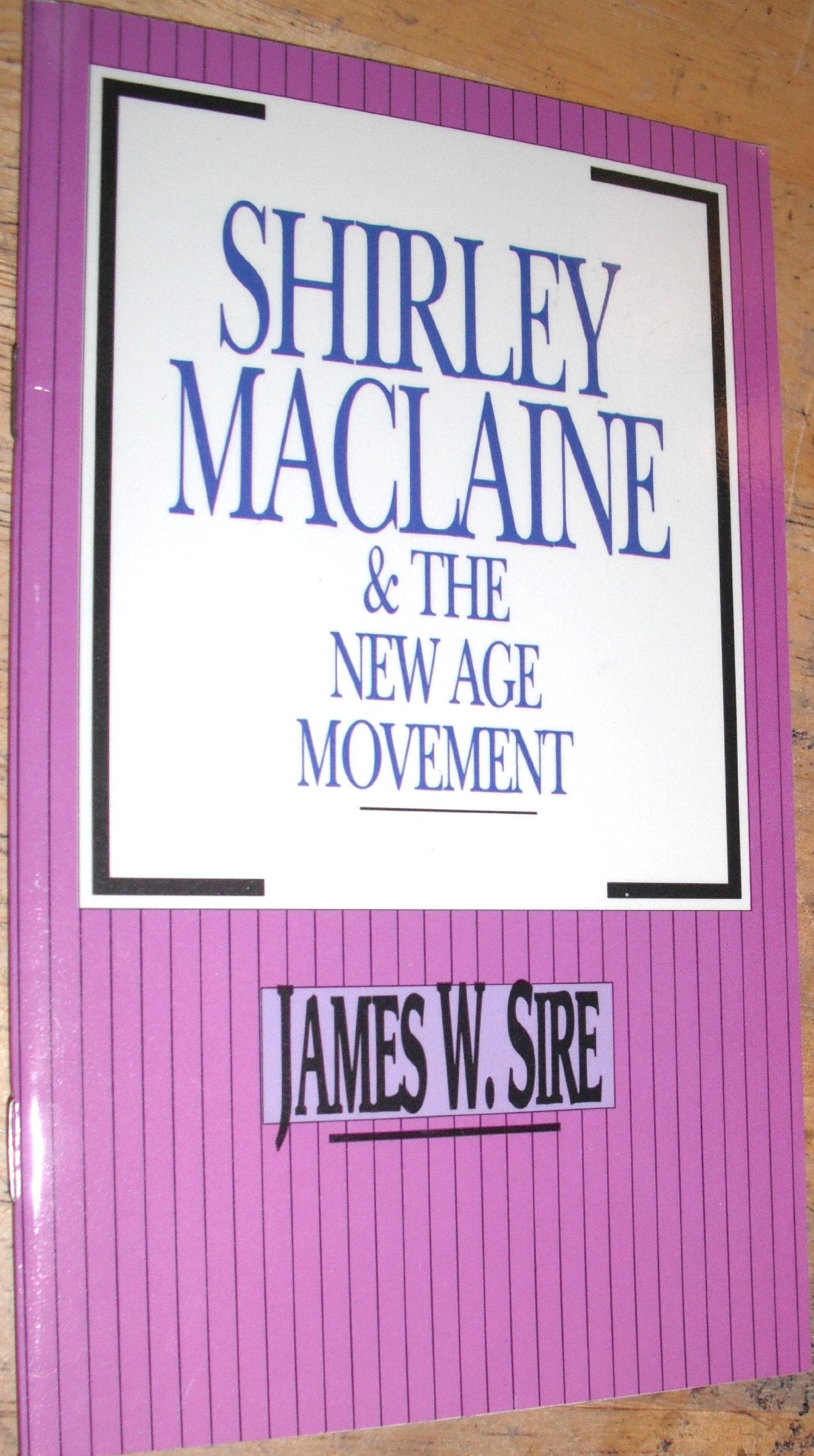 Shirley Maclaine and the New Age Movement 9780830811069