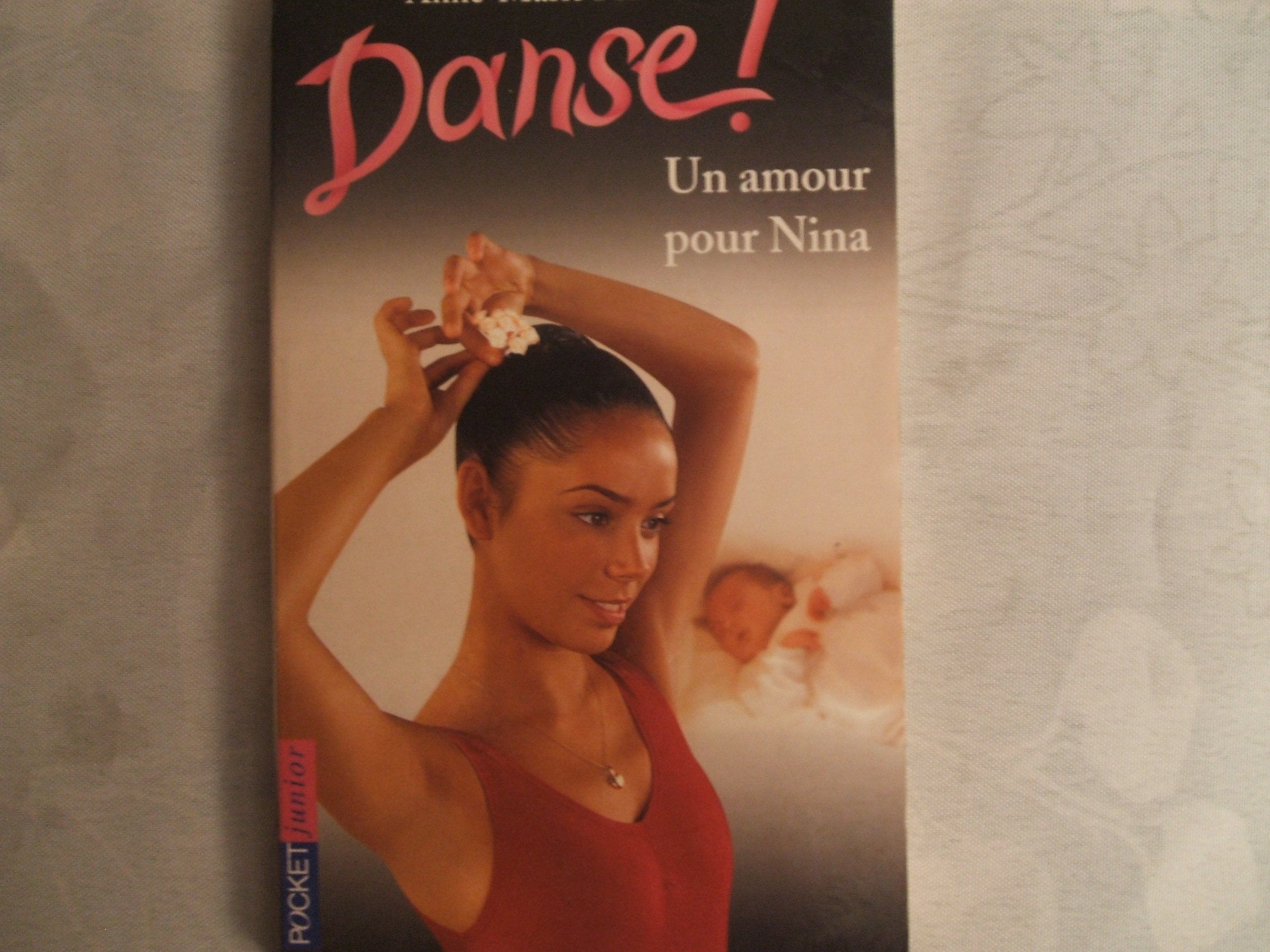 Danse, tome 30 : Un amour pour Nina 9782266118903