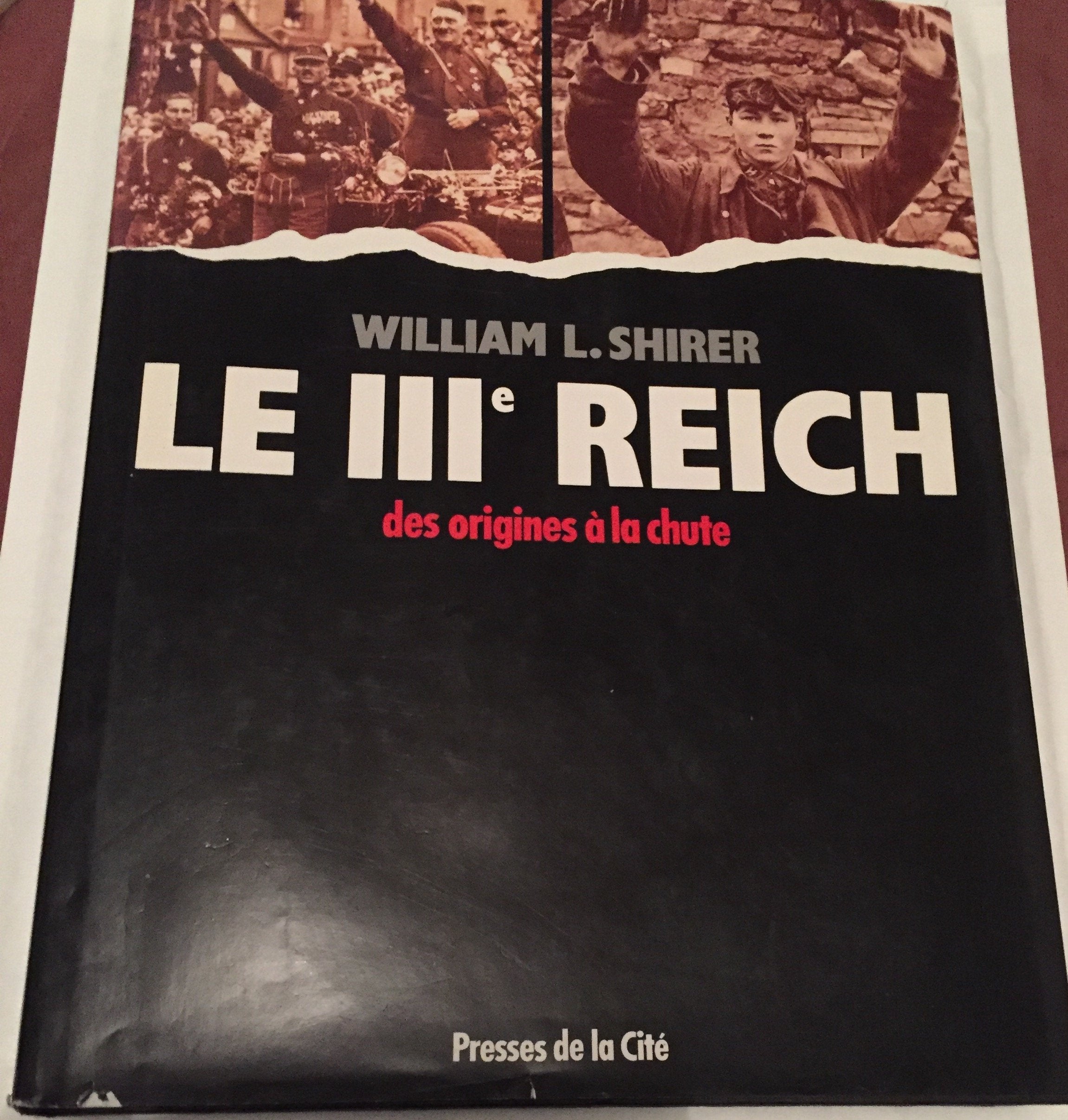 Le iiie reich / des origines a la chute 9782258033061