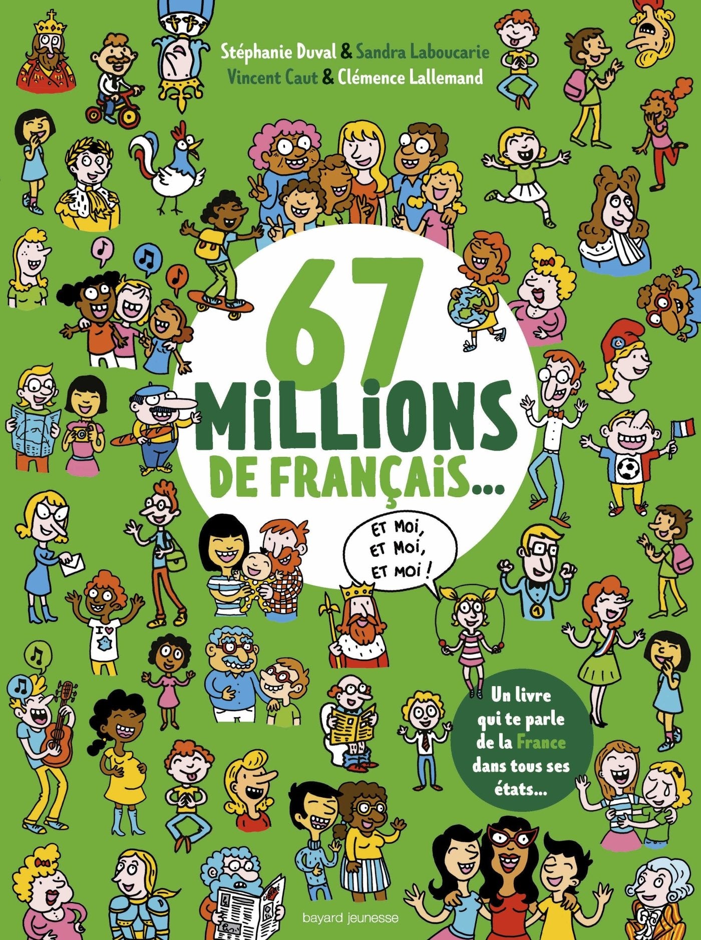 67 millions de Français... et moi, et moi, et moi 9782747090858