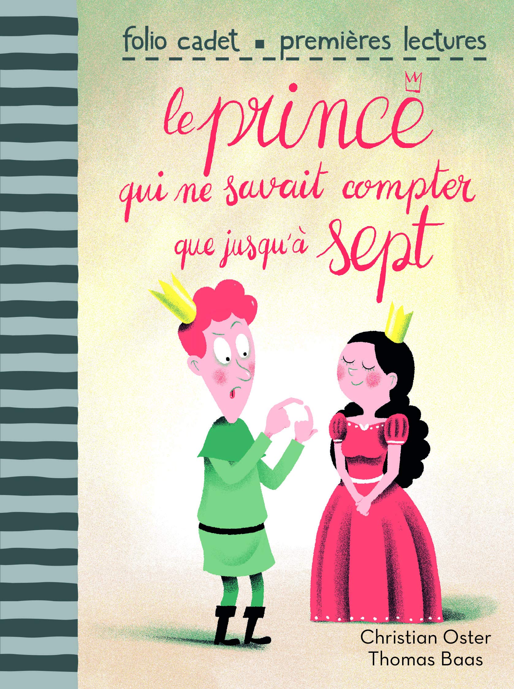 LE PRINCE QUI NE SAVAIT COMPTER QUE JUSQU'A SEPT 9782075092074