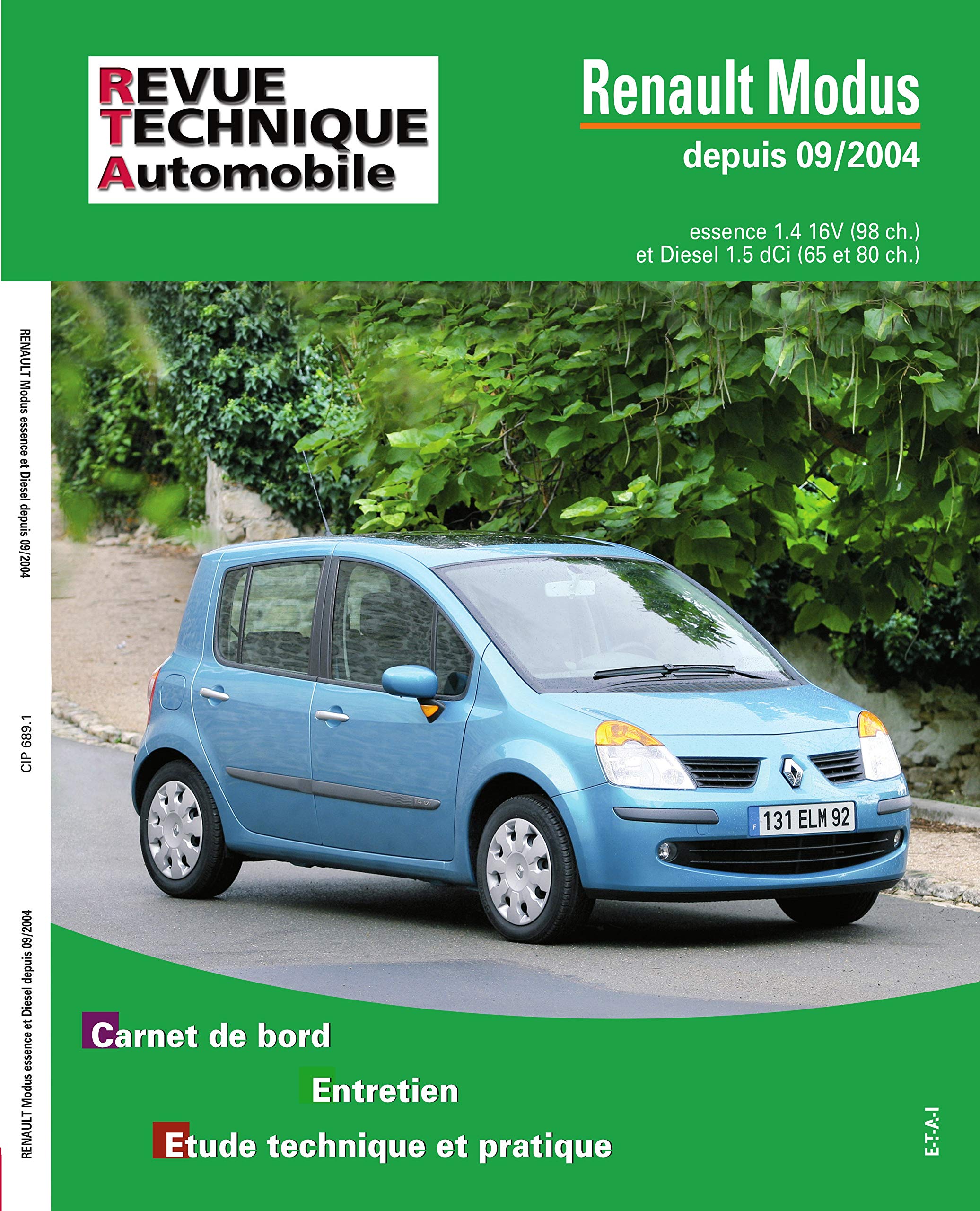 E.T.A.I - Revue Technique Automobile 689 - RENAULT MODUS - 2004 à 2007 9782726868911