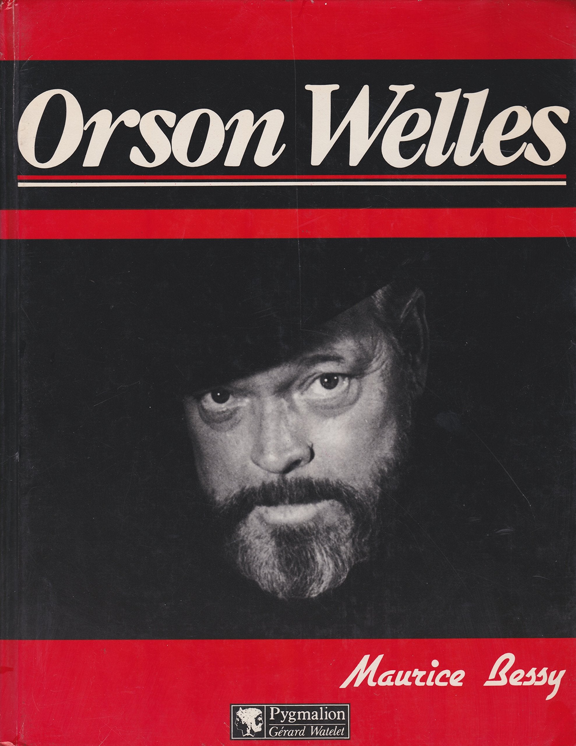 Orson Welles (Collection dirigée par Maurice Bessy) 9782857041177