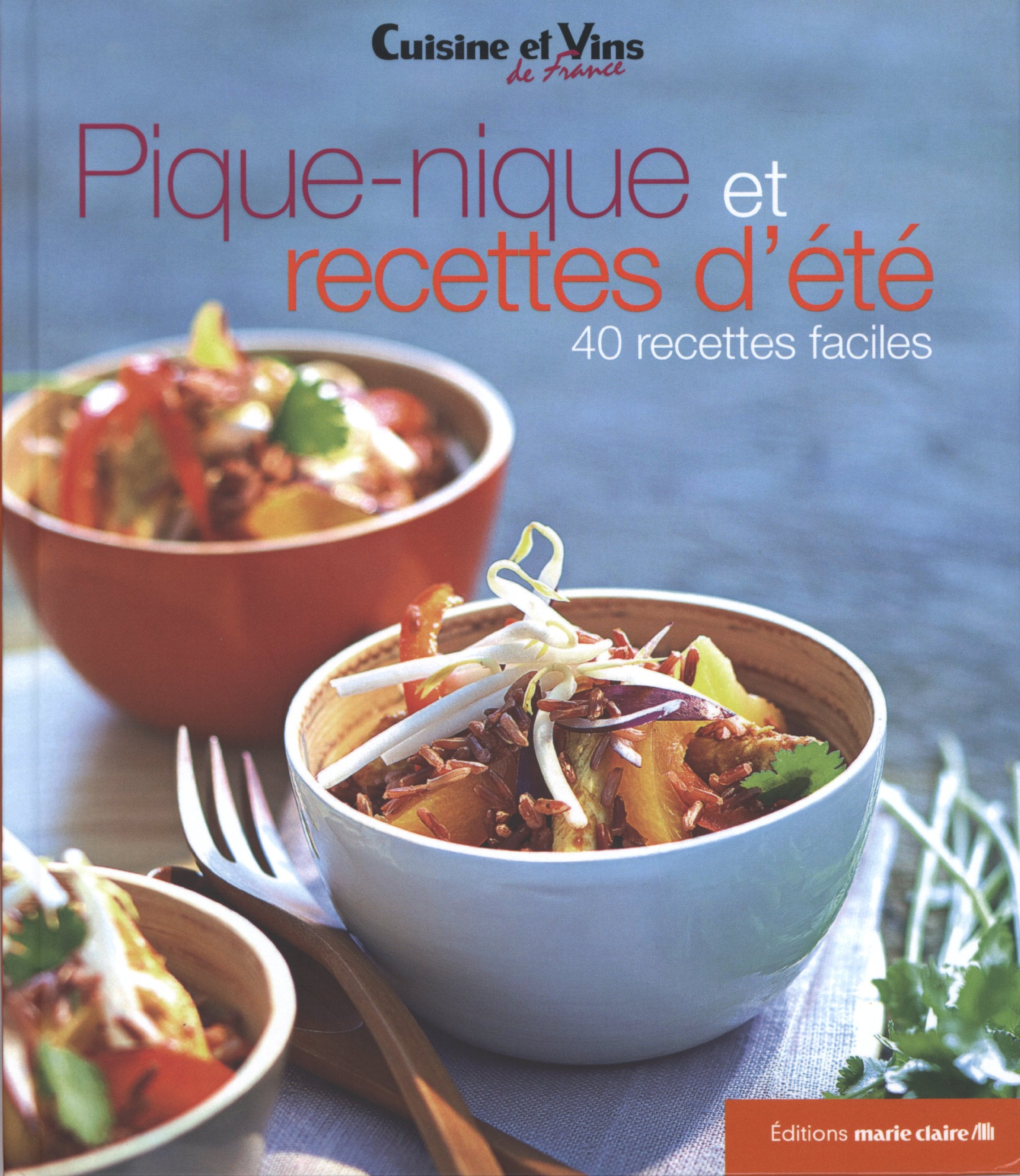 Pique-nique et recettes d'été: 40 recettes faciles 9782848313207