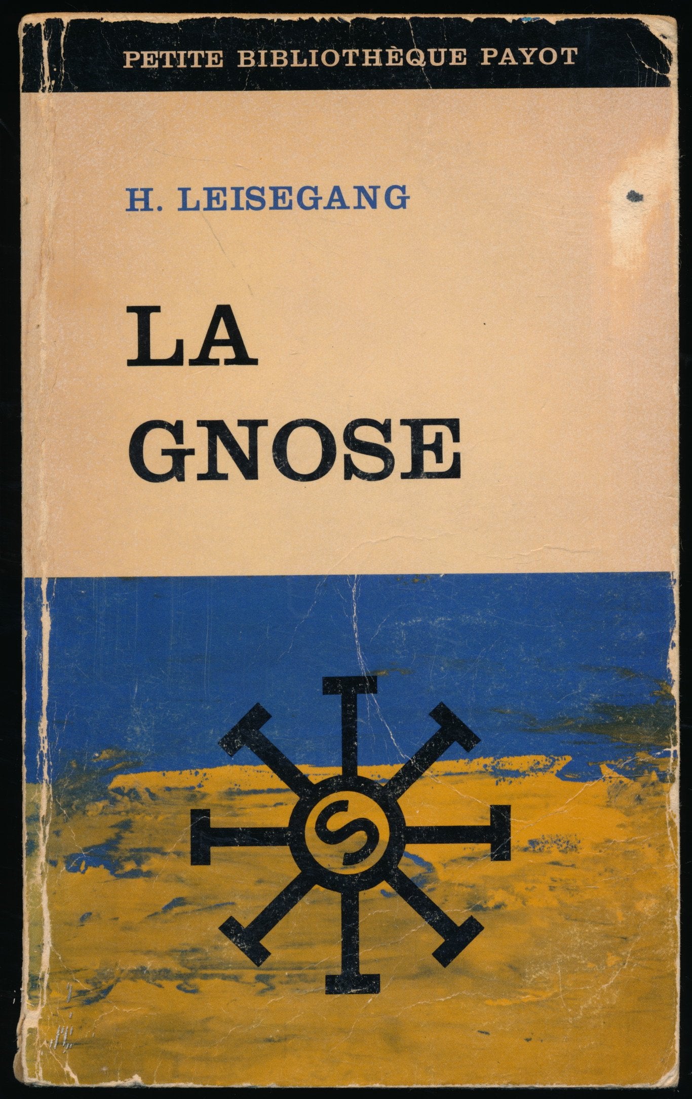 La Gnose - Traduction de Jean Gouillard - Avant-propos de l'auteur - Index du vocabulaire gnostique 