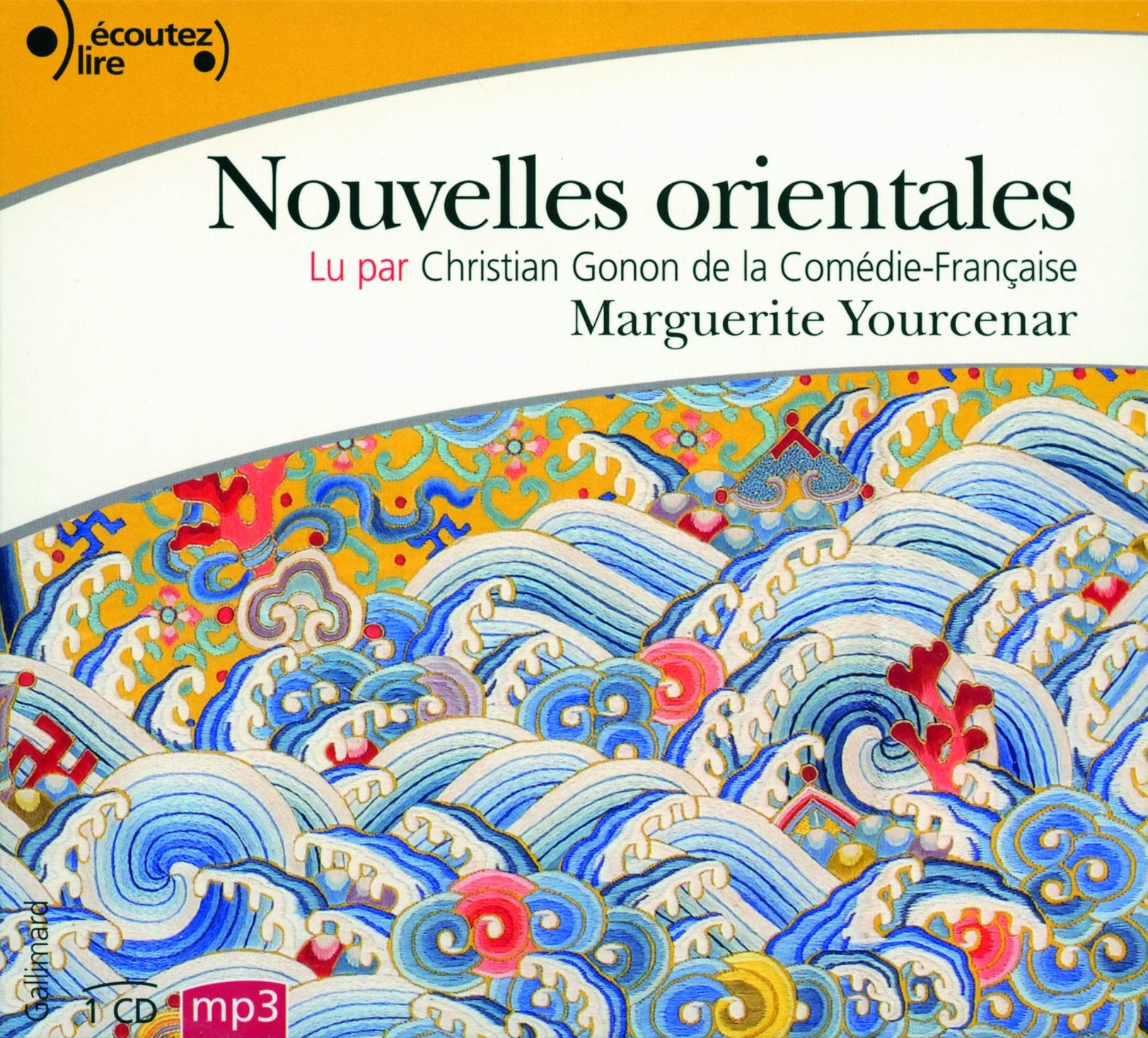 Nouvelles orientales, lu par Christian Gonon de la Comedie-Francaise 9782070134618