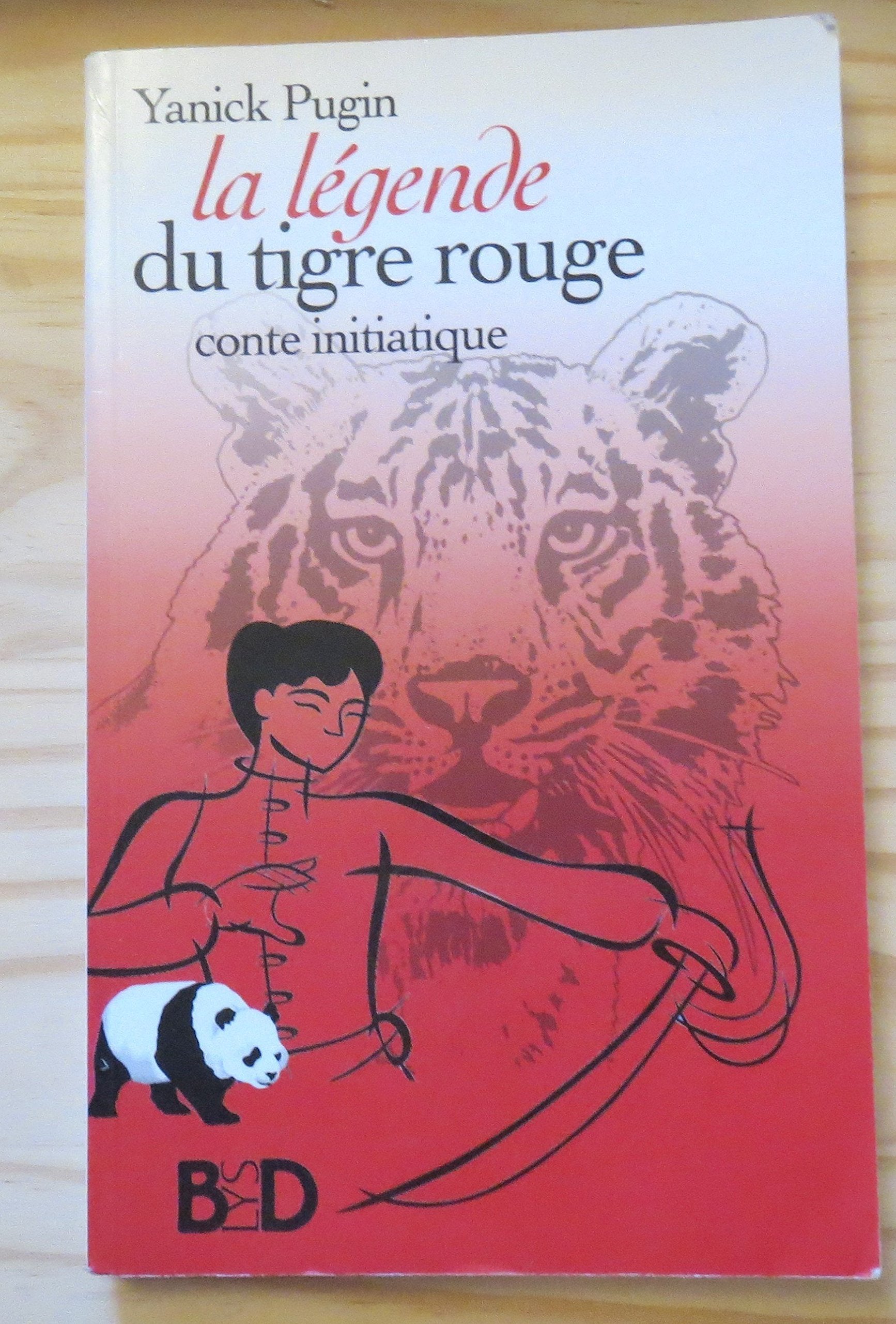 La Légende du tigre rouge : Conte initiatique 9782914395229