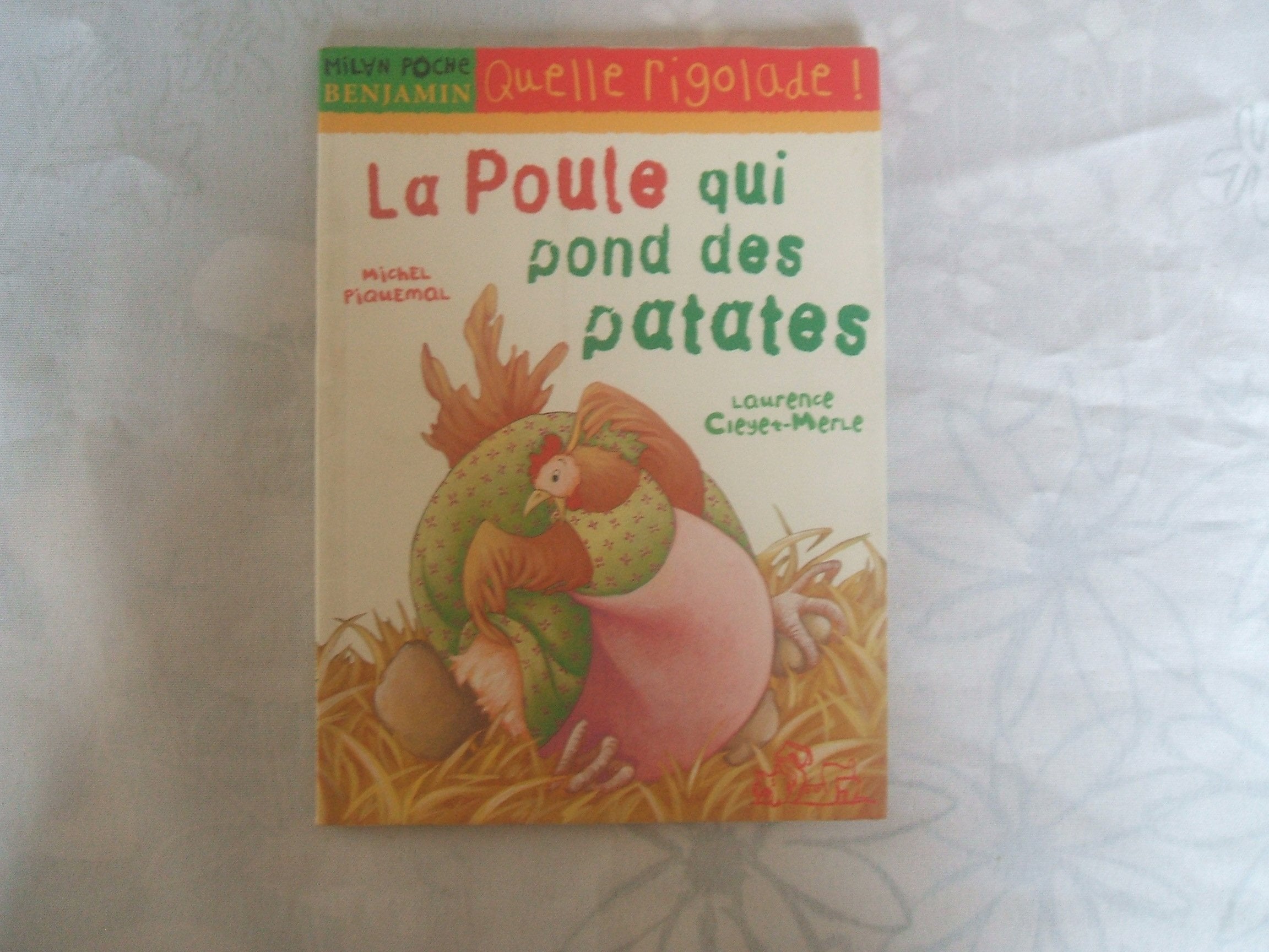 La Poule Qui Pond Des Patates 9782745900623
