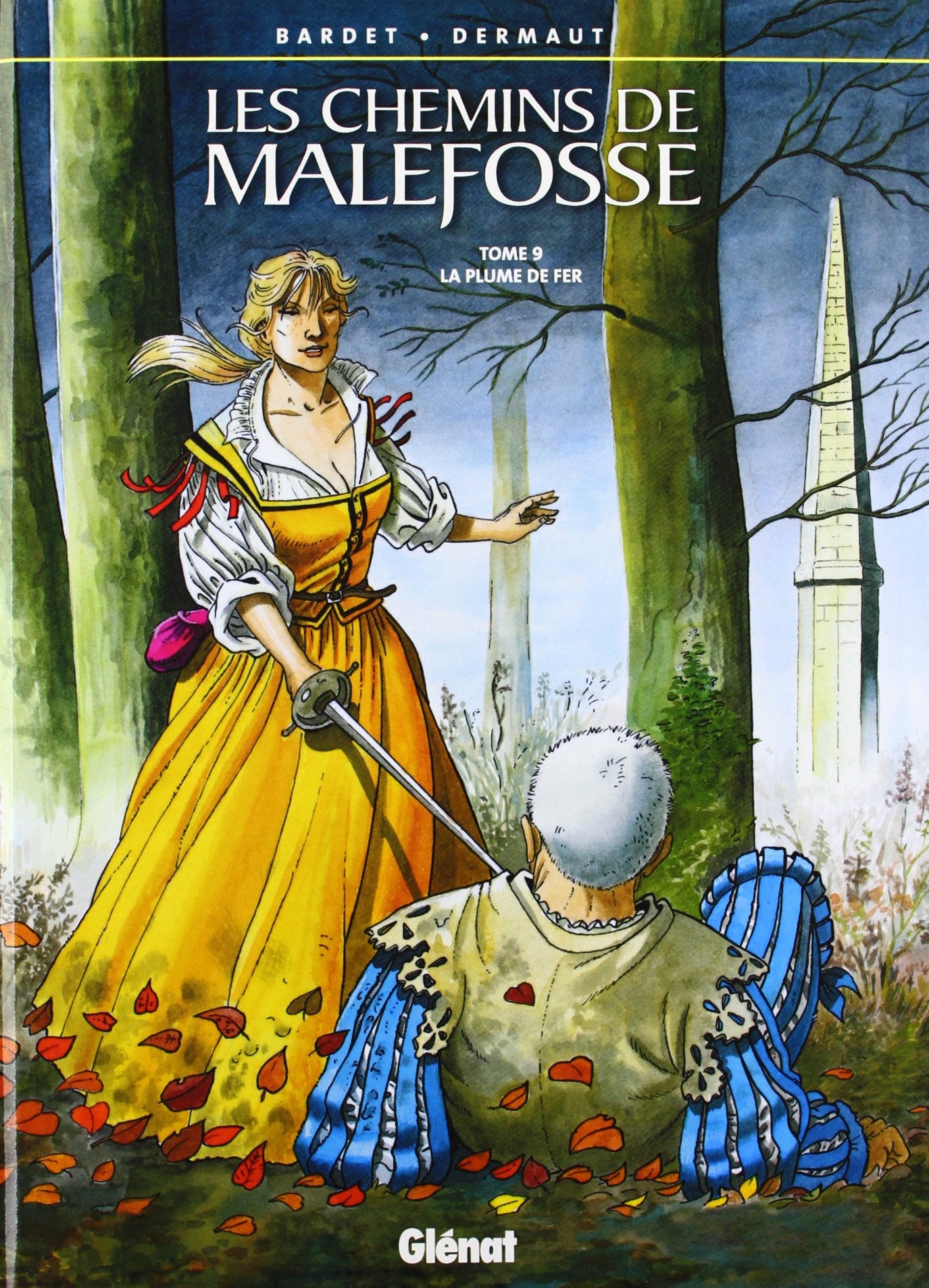 Les Chemins de Malefosse, tome 9 : La plume de fer 9782723422376