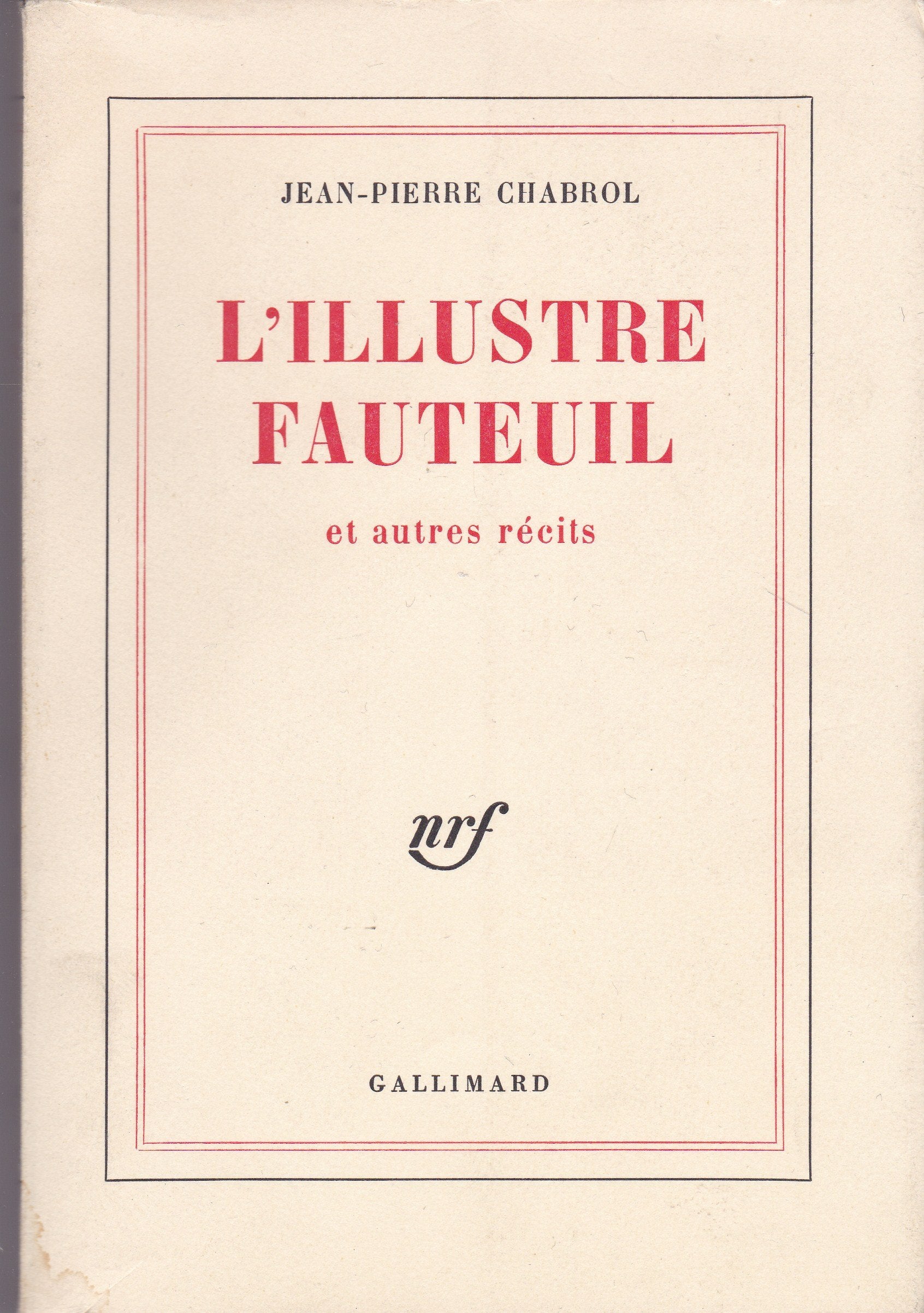 L'Illustre Fauteuil et autres récits 9782070213306