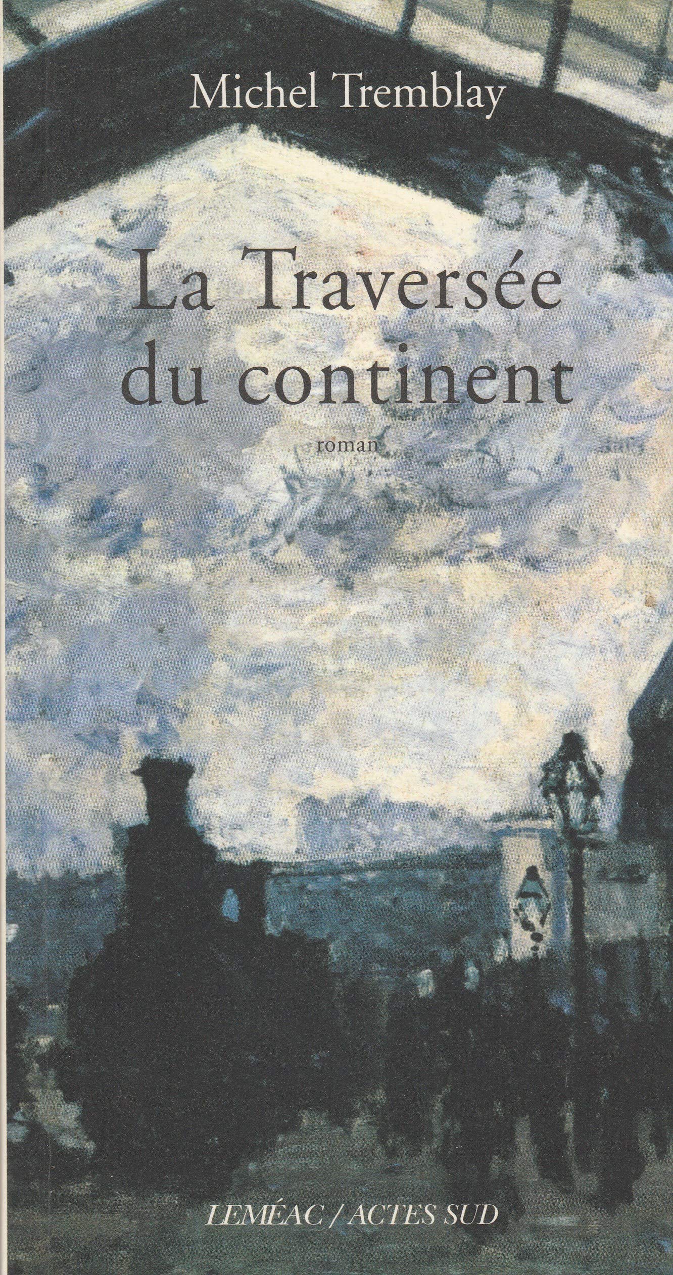 La Traversée du continent 9782742773107