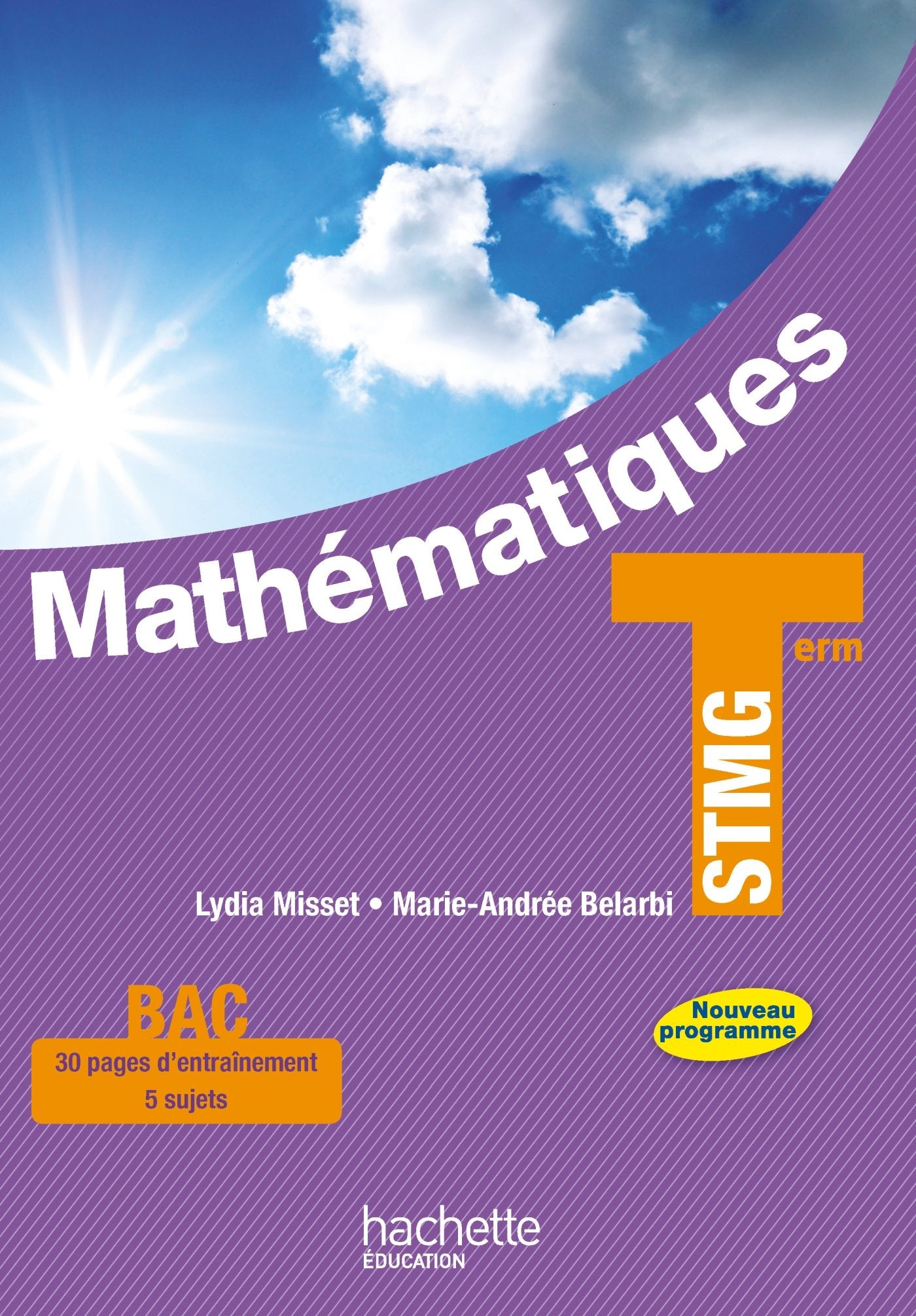 Mathématiques Terminale STMG - Livre élève grand format - Ed. 2013 9782011821447