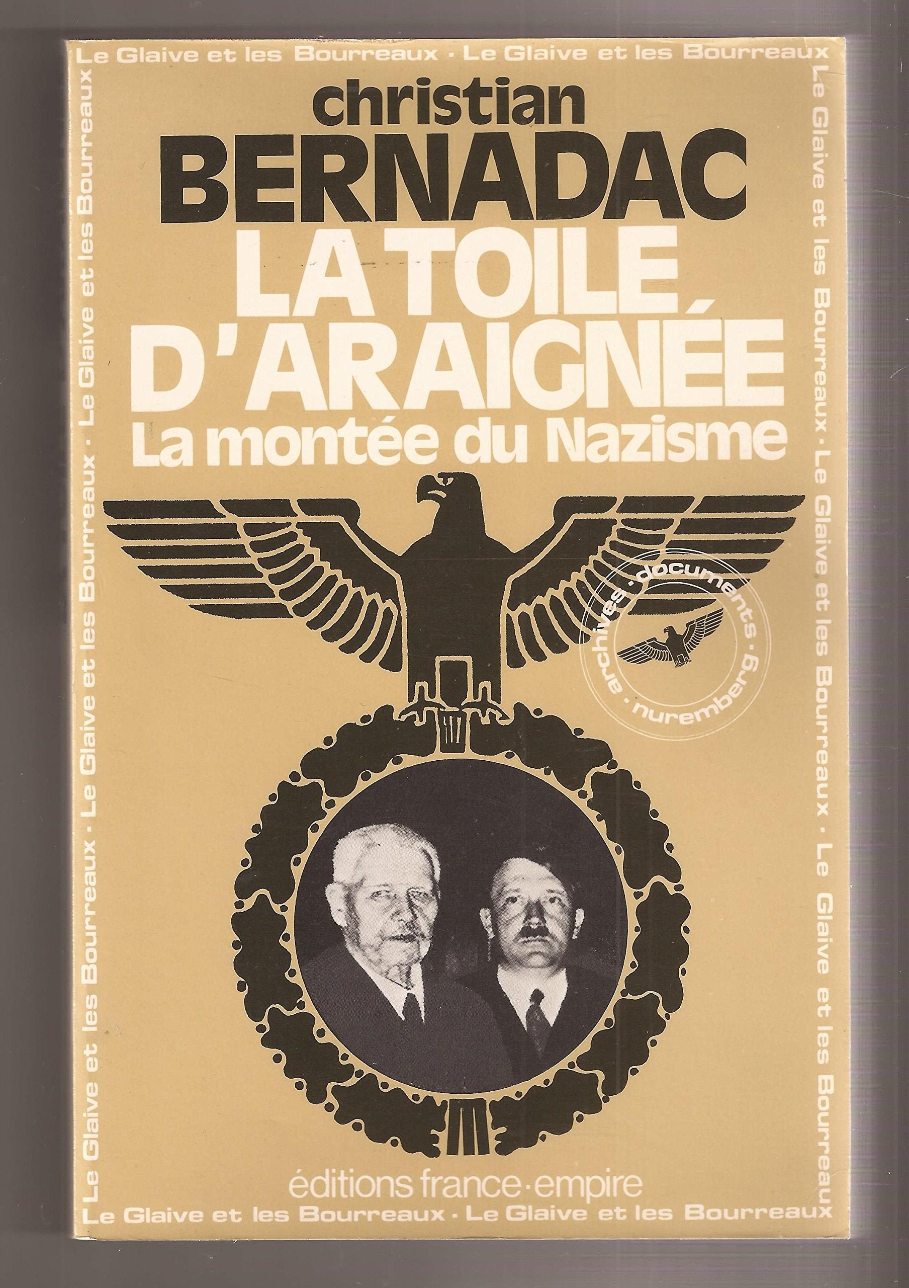 La toile d'araignée/ la montee du nazisme 