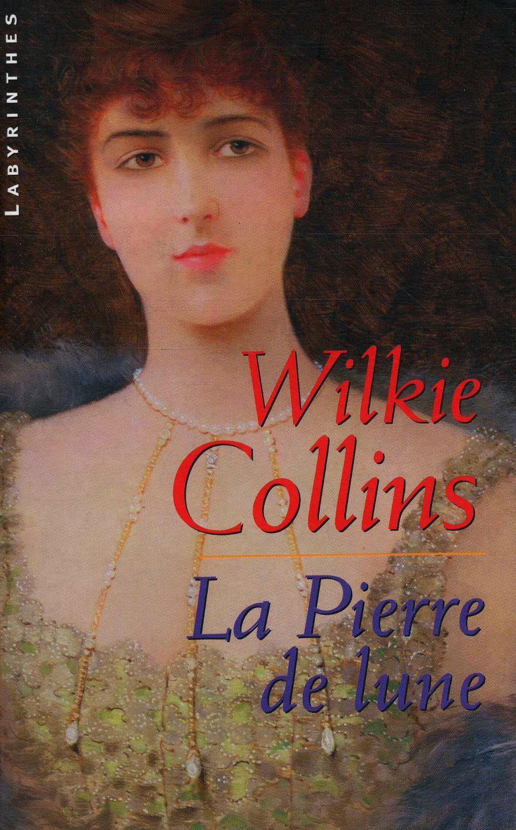 La pierre de lune 9782702497517