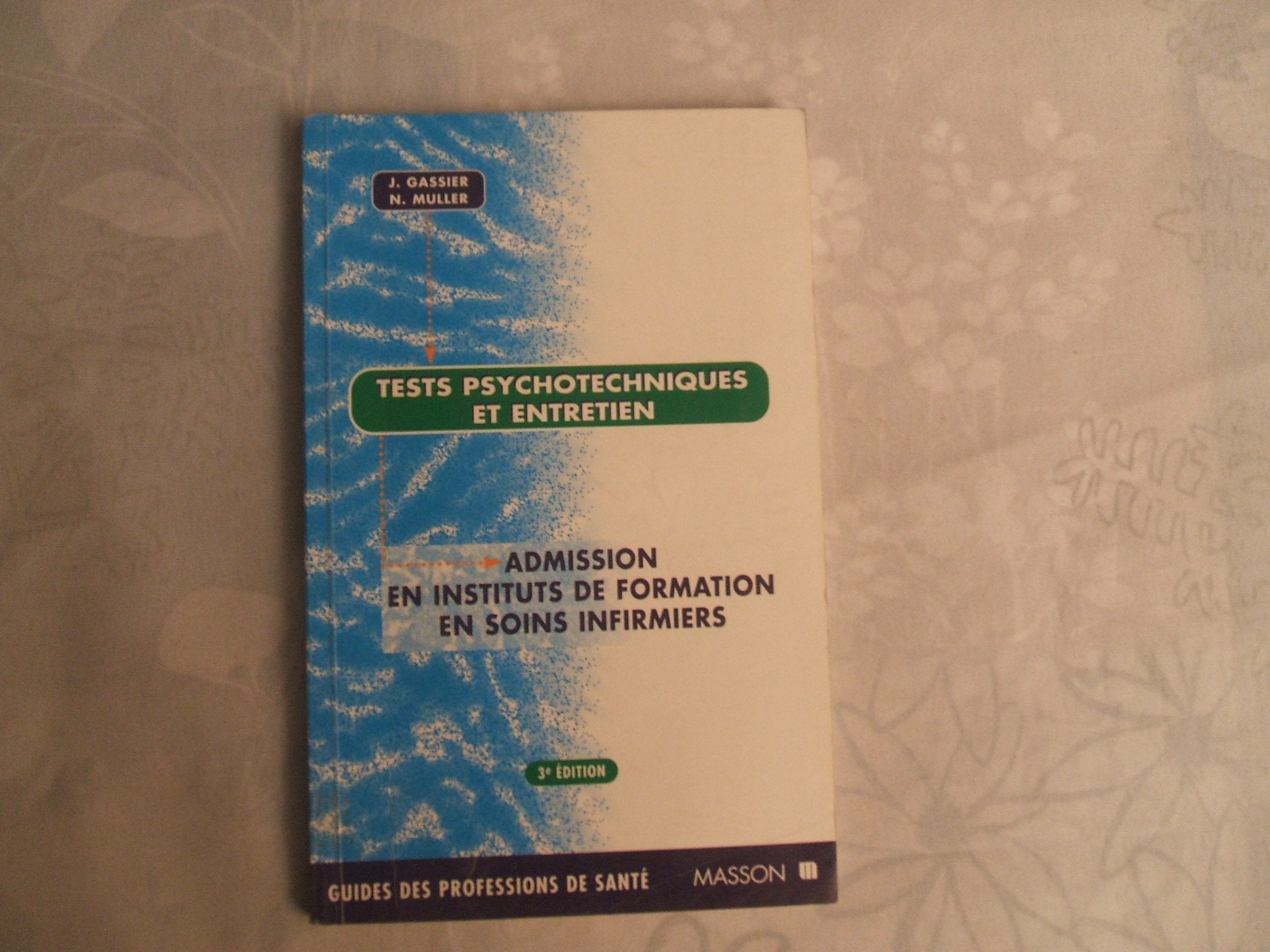 Tests psychotechniques et entretien 9782225828577