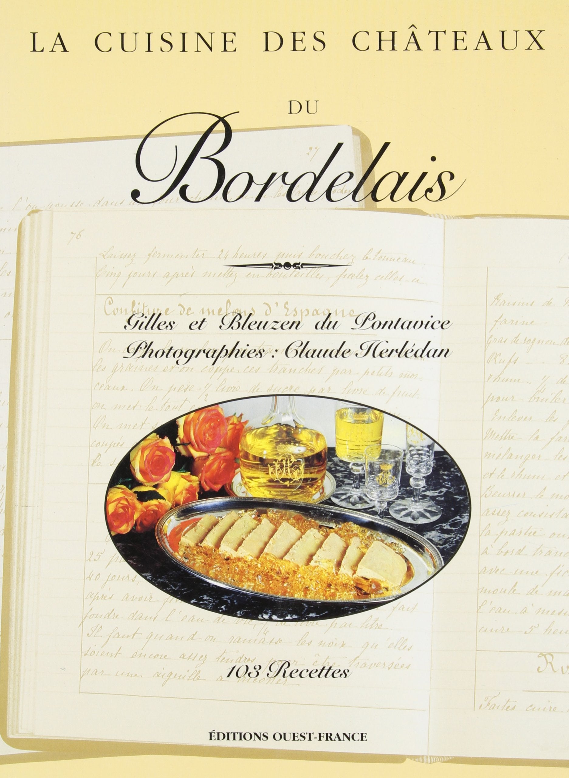 La Cuisine des châteaux du Bordelais 9782737325977