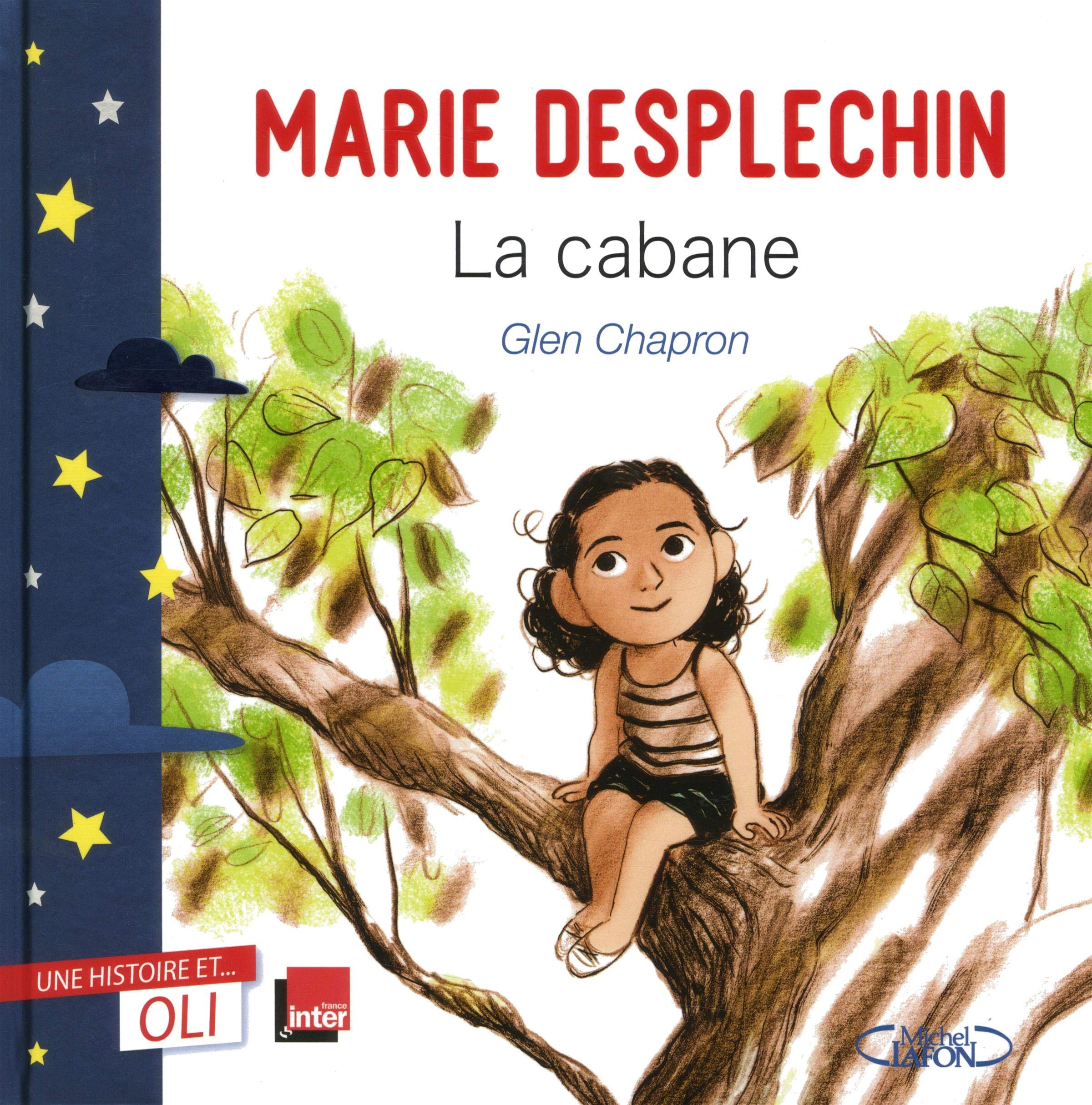 OLI - La cabane: Collection " Une histoire... et OLI " 9782749942728