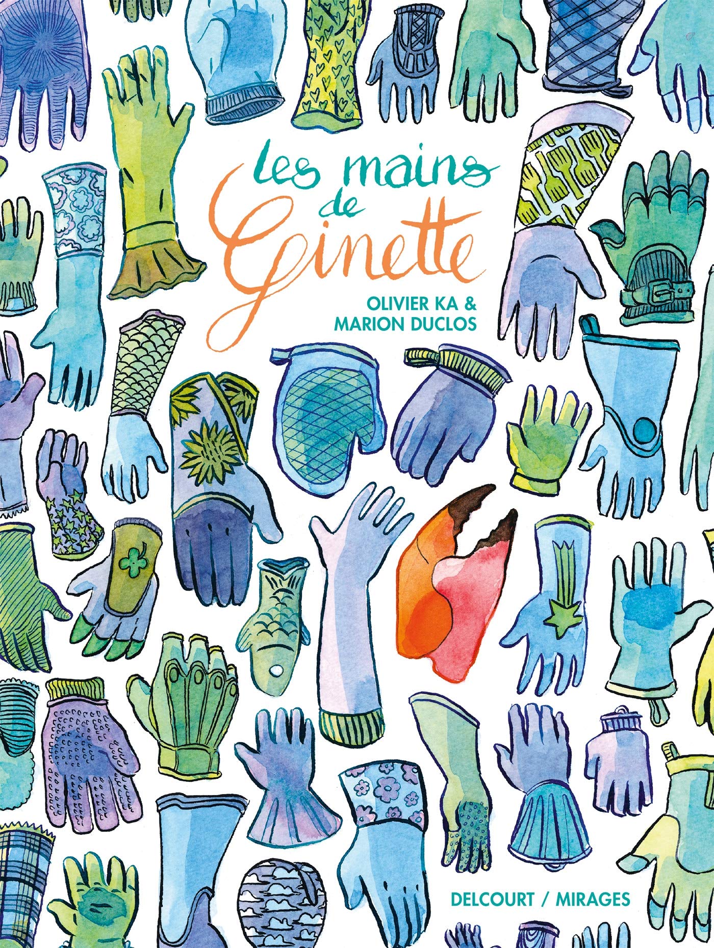 Les Mains de Ginette 9782413019480
