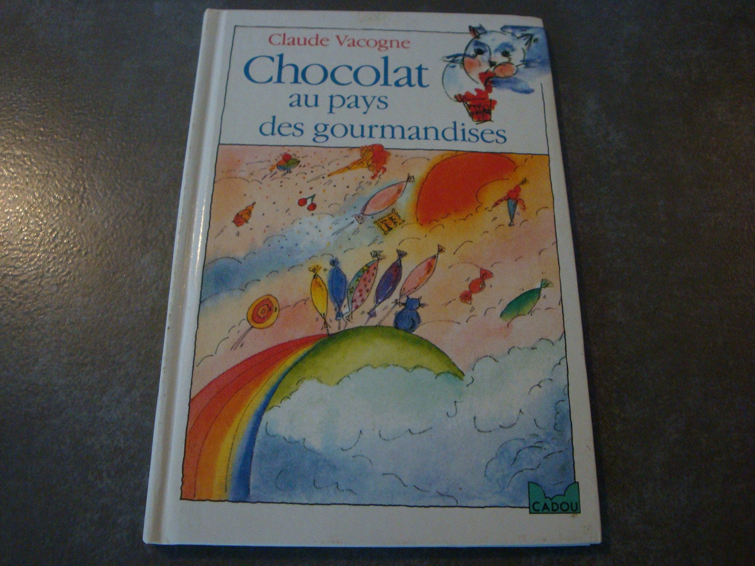 Chocolat au pays des gourmandises 9782010136641