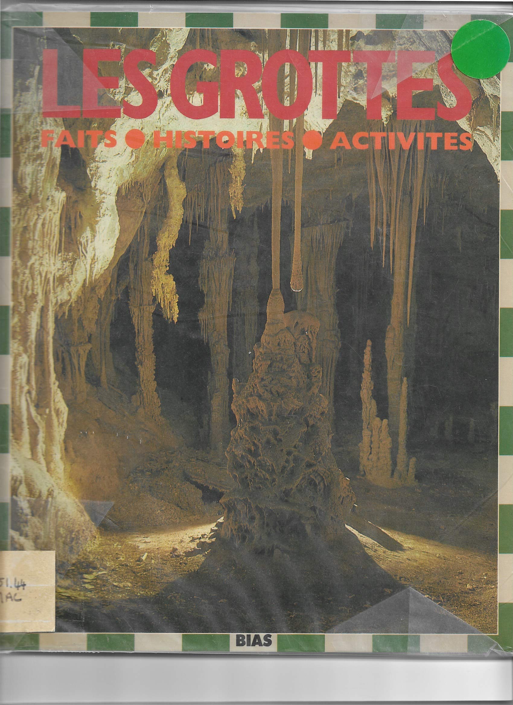 Les Grottes 9782701504308