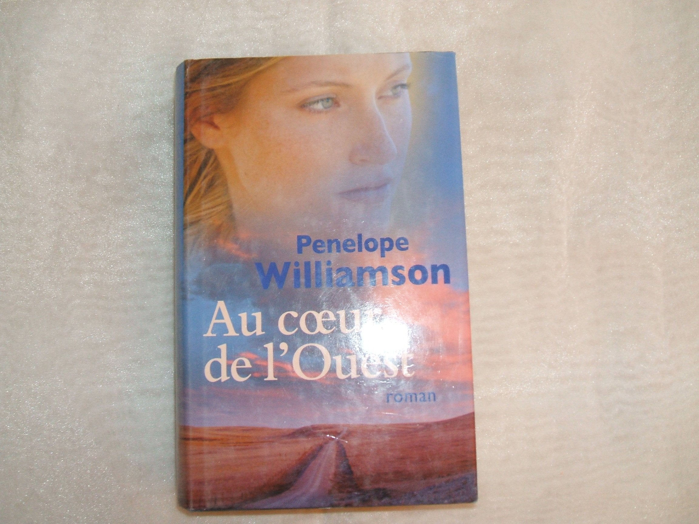 Au Coeur De l'Ouest 9782298013740