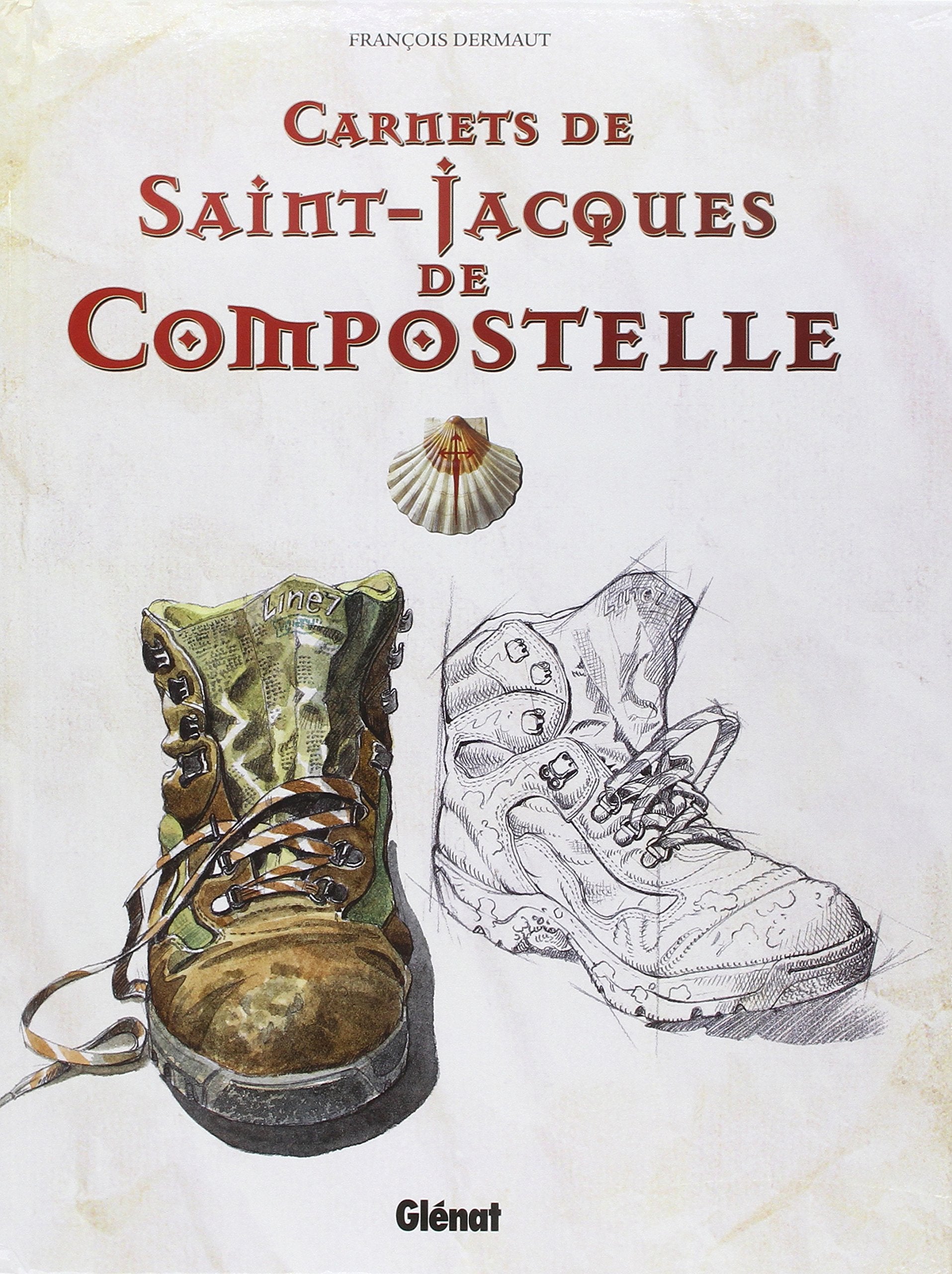 Carnets de Saint-Jacques de Compostelle 9782723439657