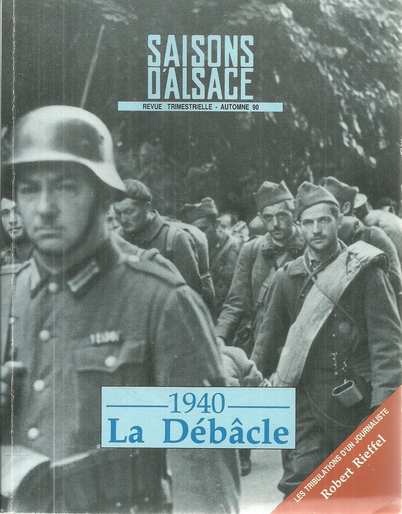 Saisons d'alsace 109 1940 la debacle 9774890181095