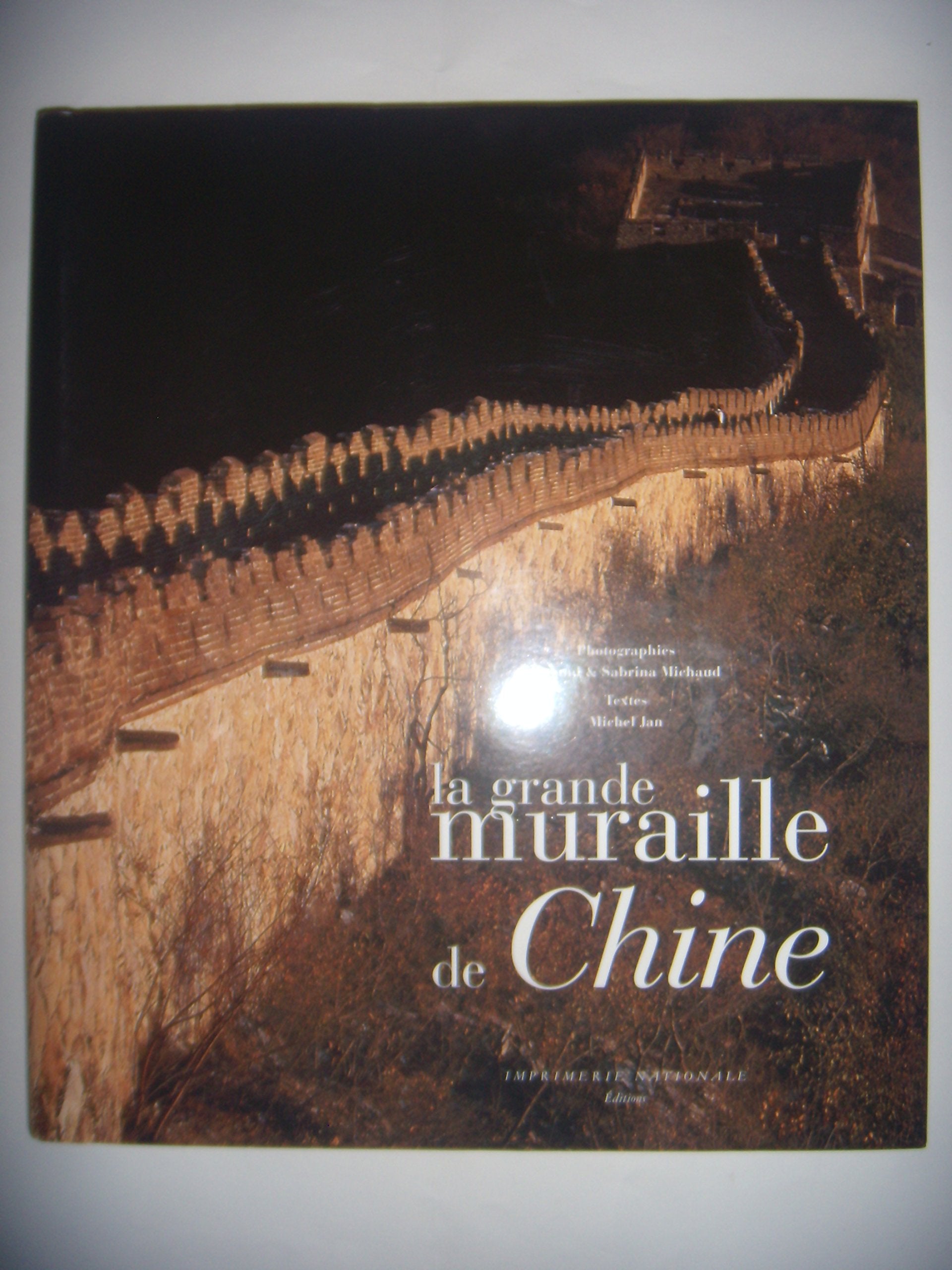 La Grande Muraille de Chine 9782743303761