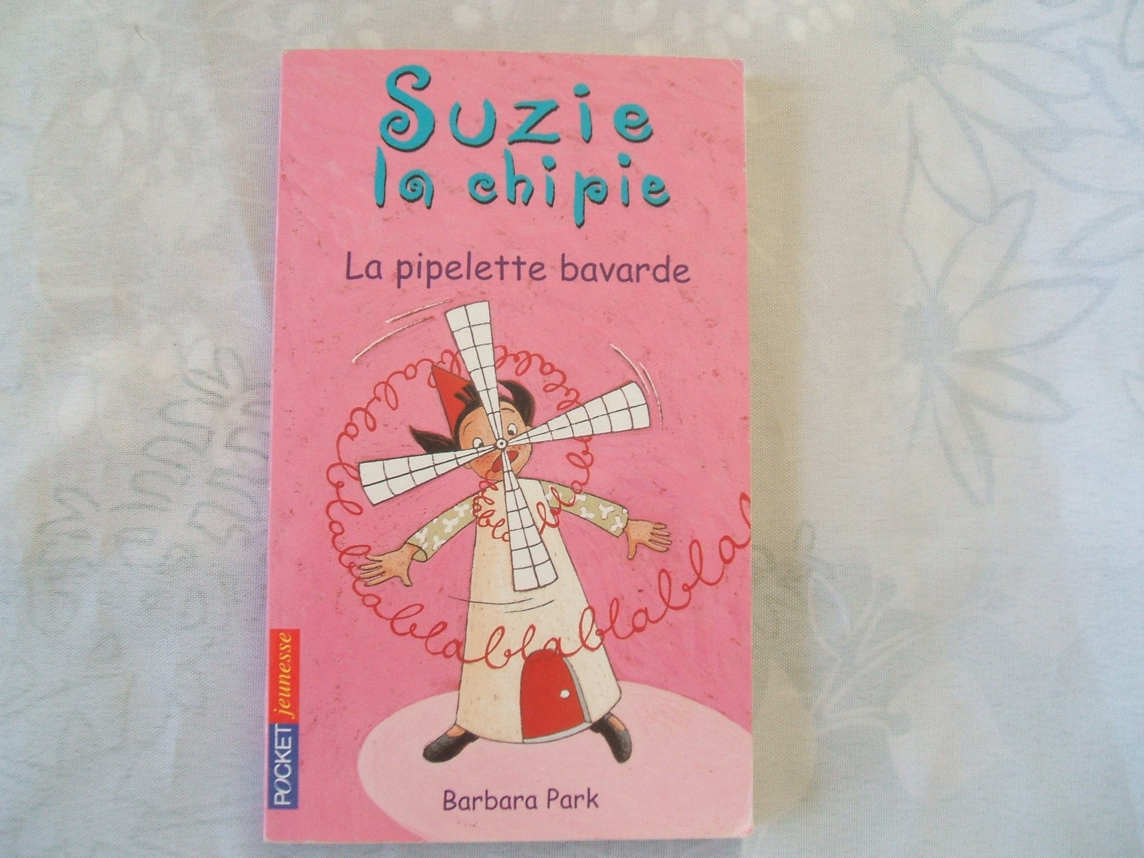 Suzy la Chipie, tome 3 : La Pipelette bavarde 9782266119238