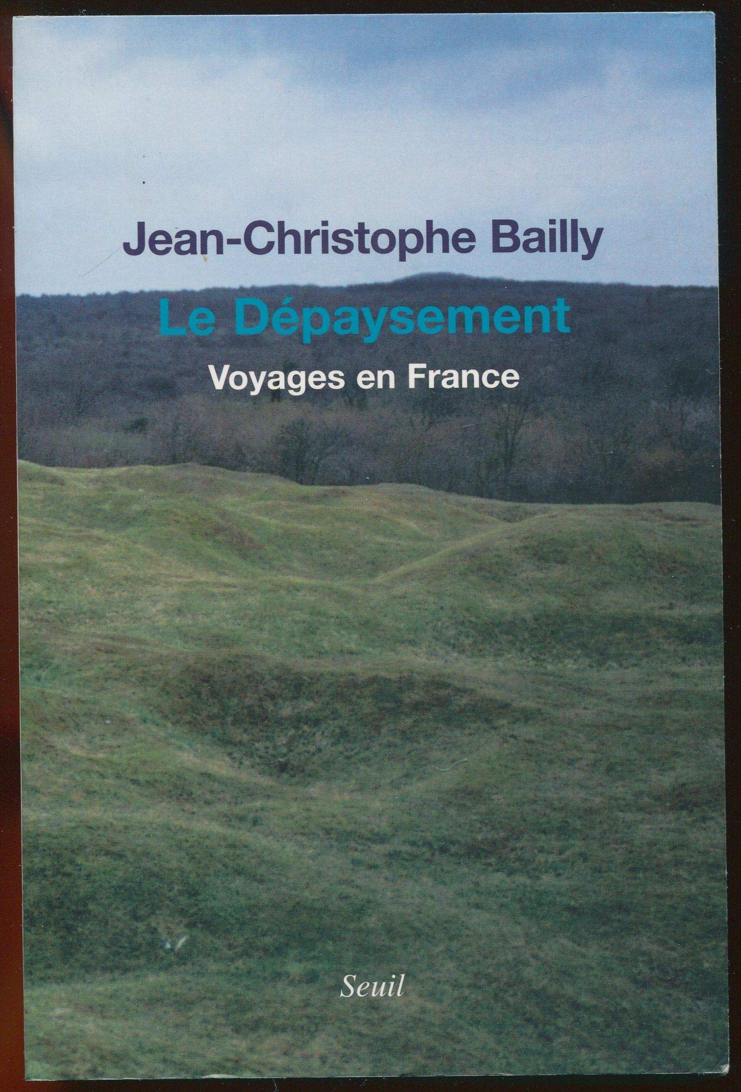 Fiction et Cie Le Dépaysement: Voyages en France 9782020974936