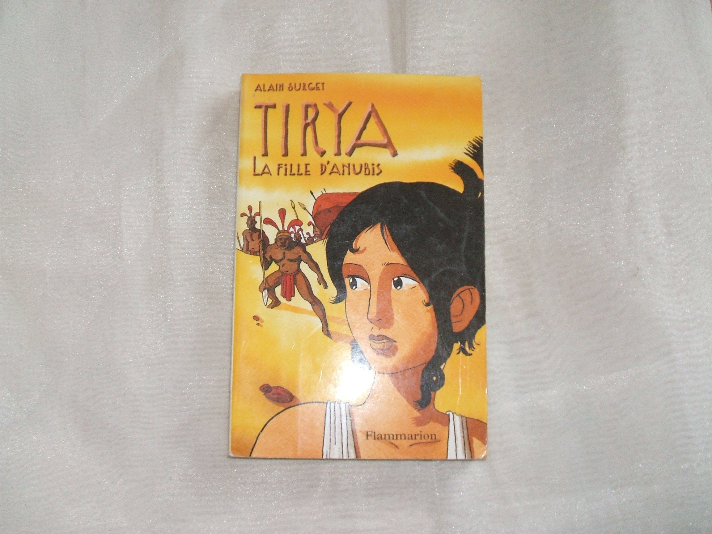 Tirya : La Fille d'Anubis 9782081620858