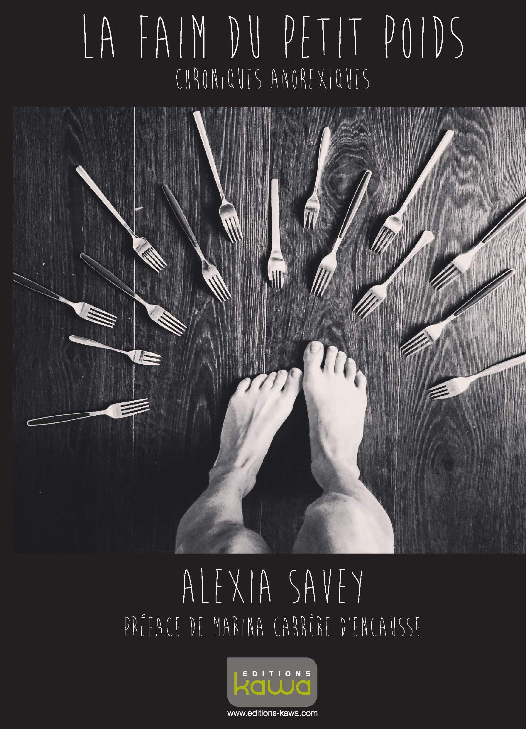 La faim du petit poids - Chroniques anorexiques 9782367780641