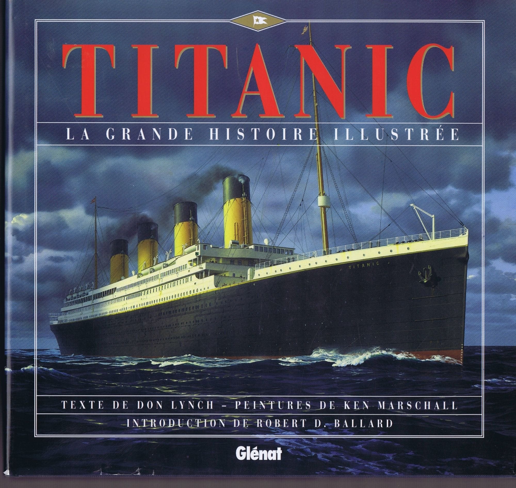 La grande histoire illustrée du Titanic 9782723422000