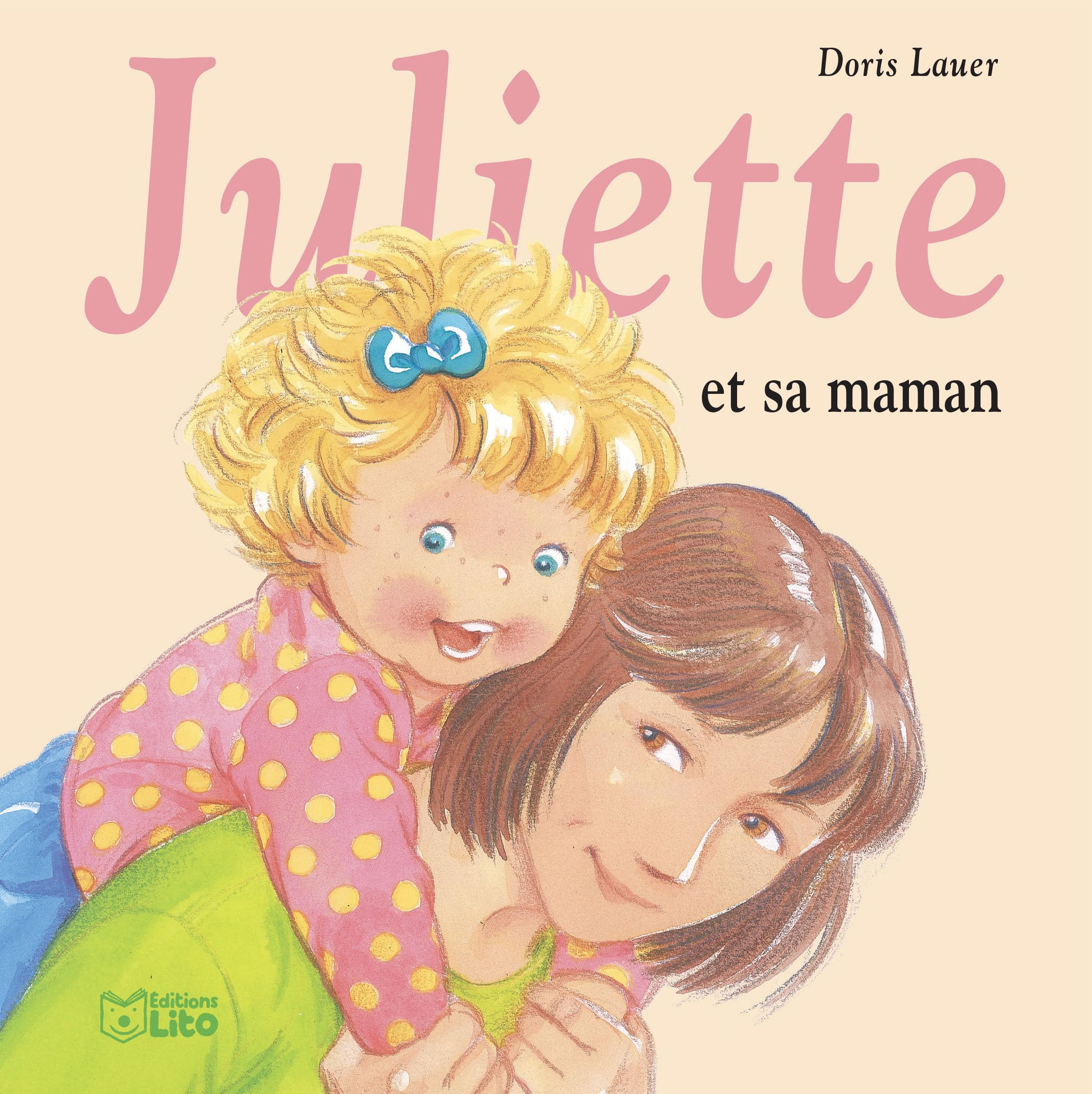 Juliette et sa maman 9782244491301