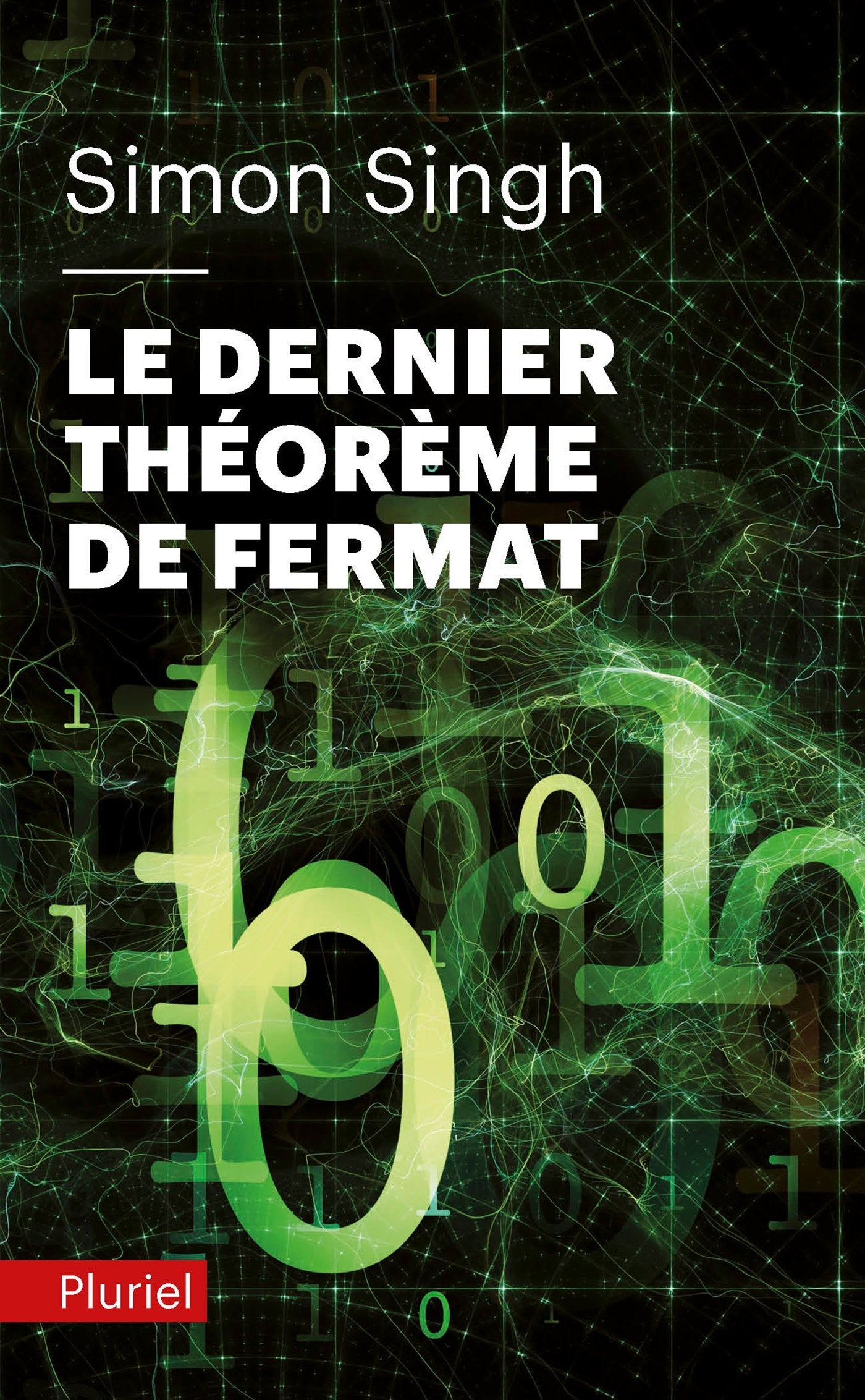 Le dernier théorème de Fermat 9782818502037