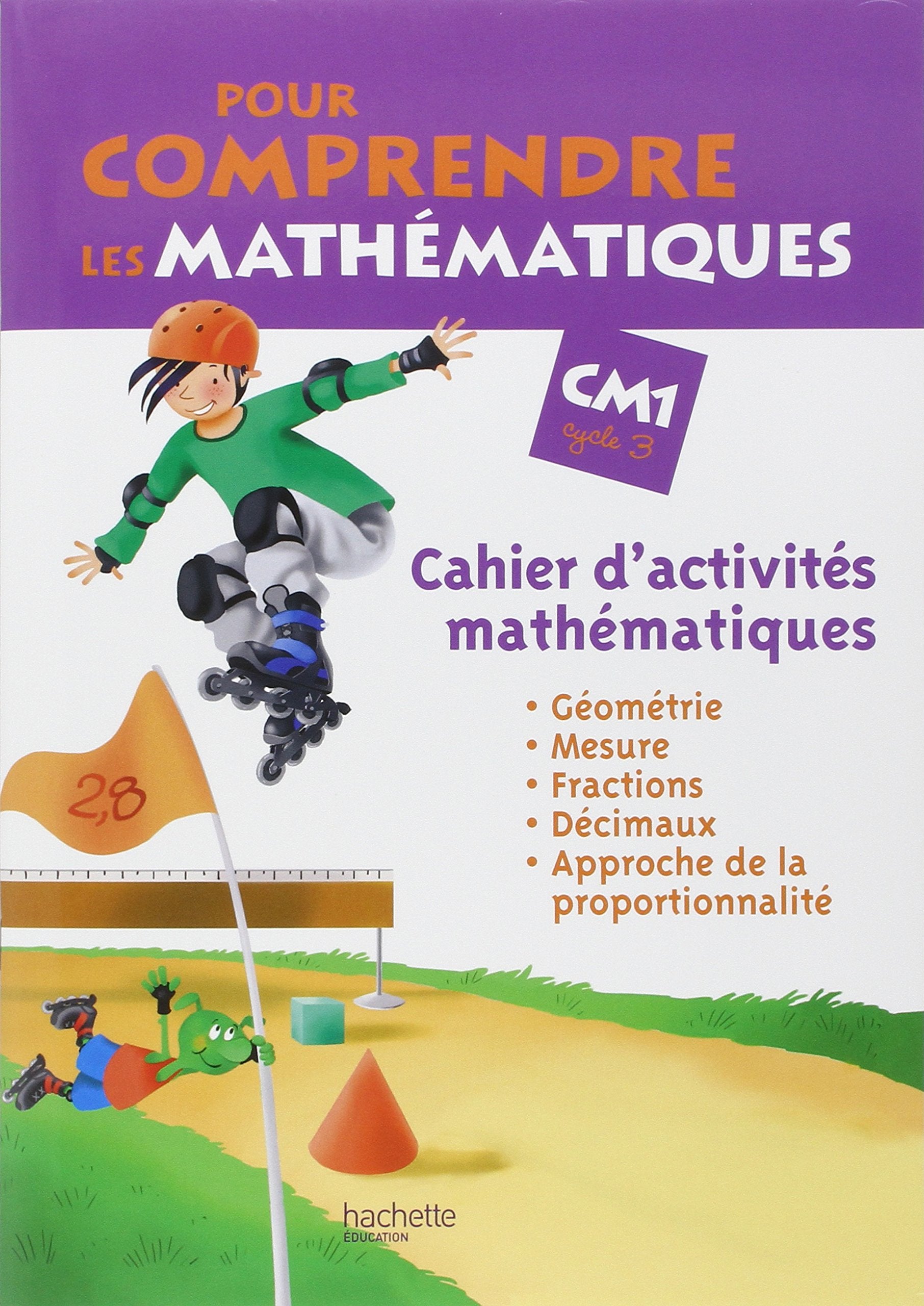 Pour comprendre les mathématiques CM1 - Cahier d'activités - Ed.2008 9782011174284