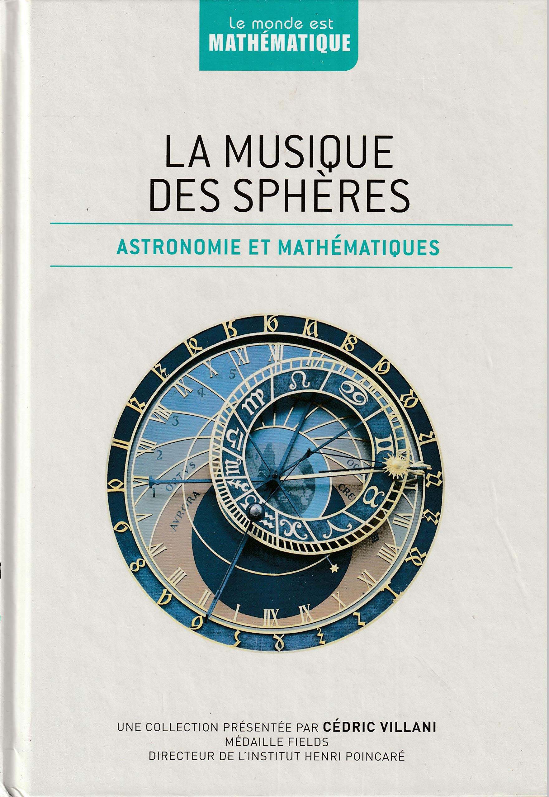 Le monde est mathématique tome 25 La musique des sphères 9782823701234