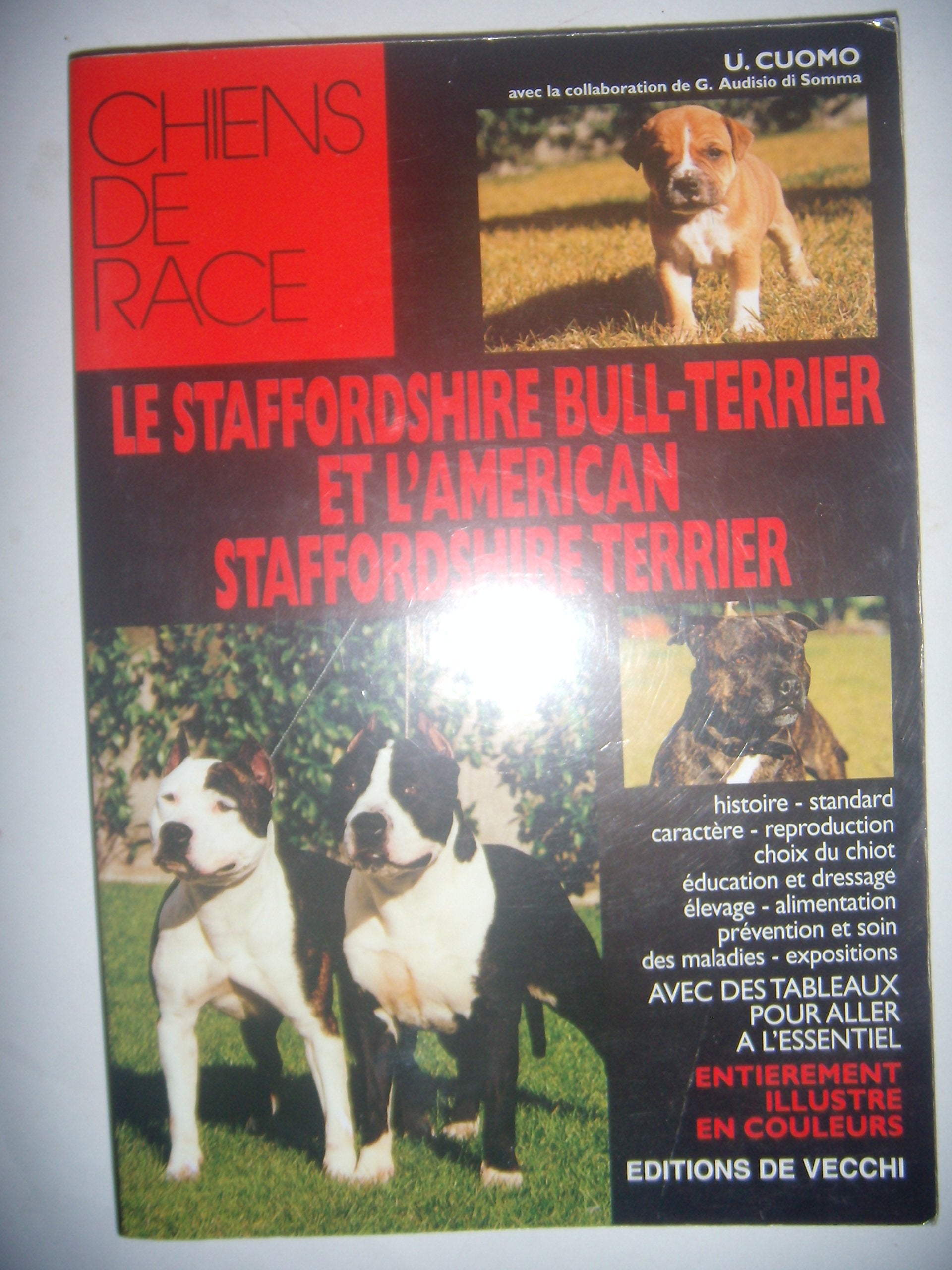 Le Staffordshire bull-terrier et l'american Staffordshire terrier 9782732822600