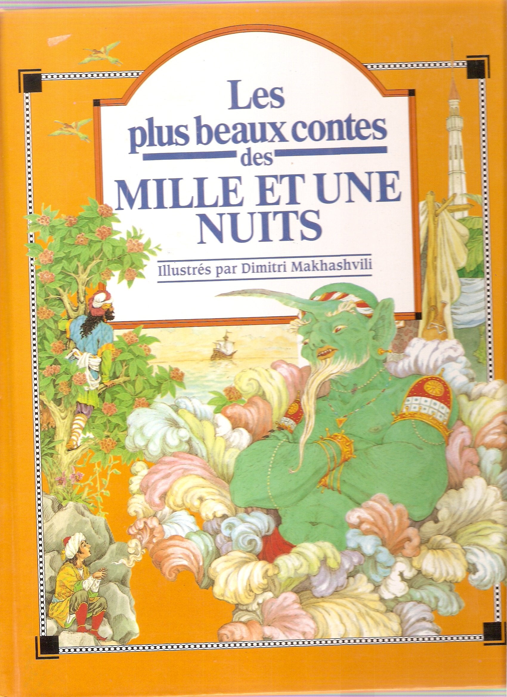 Les plus beaux contes des Mille et Une Nuits 9782745923813