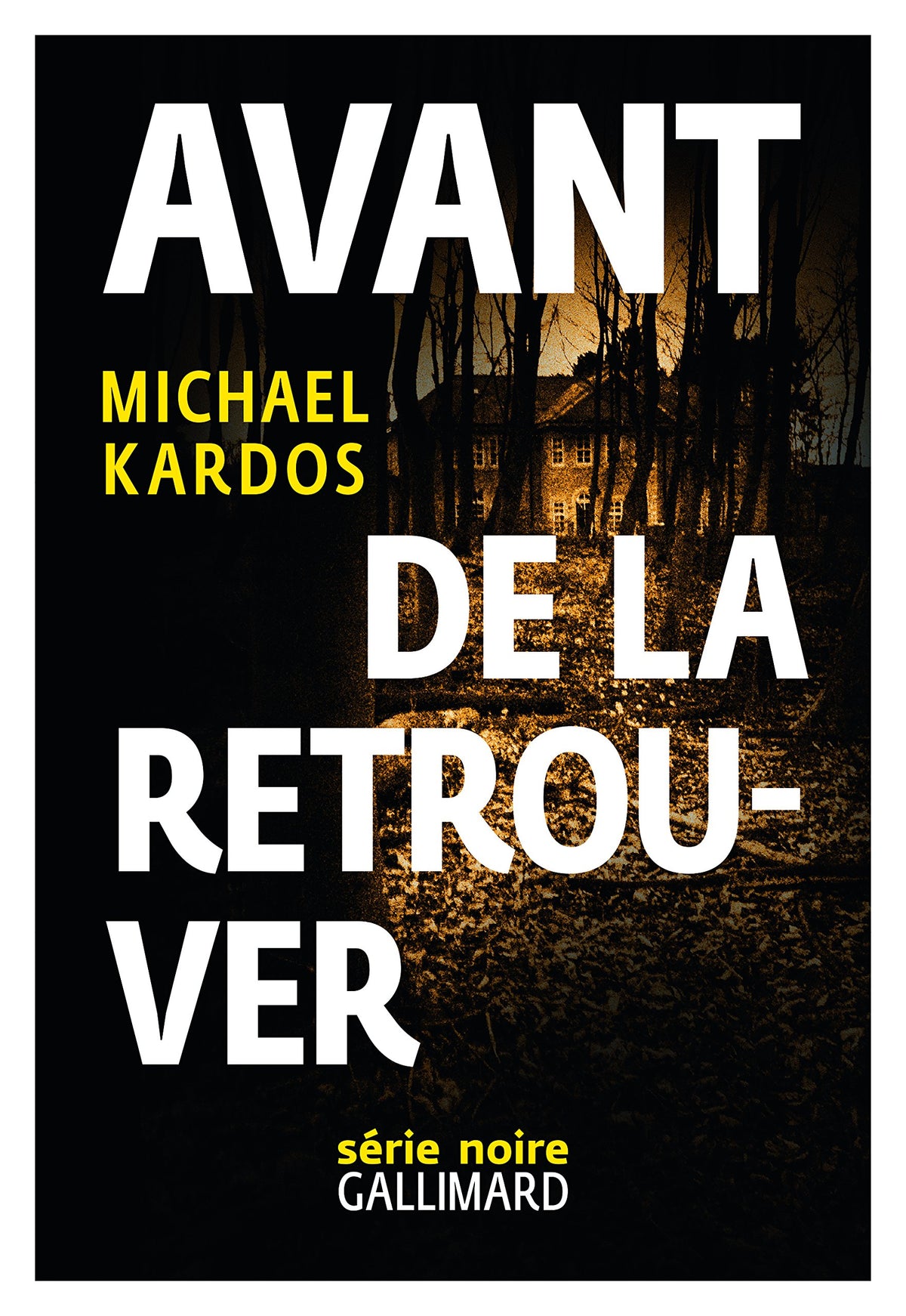 Avant de la retrouver 9782070149537