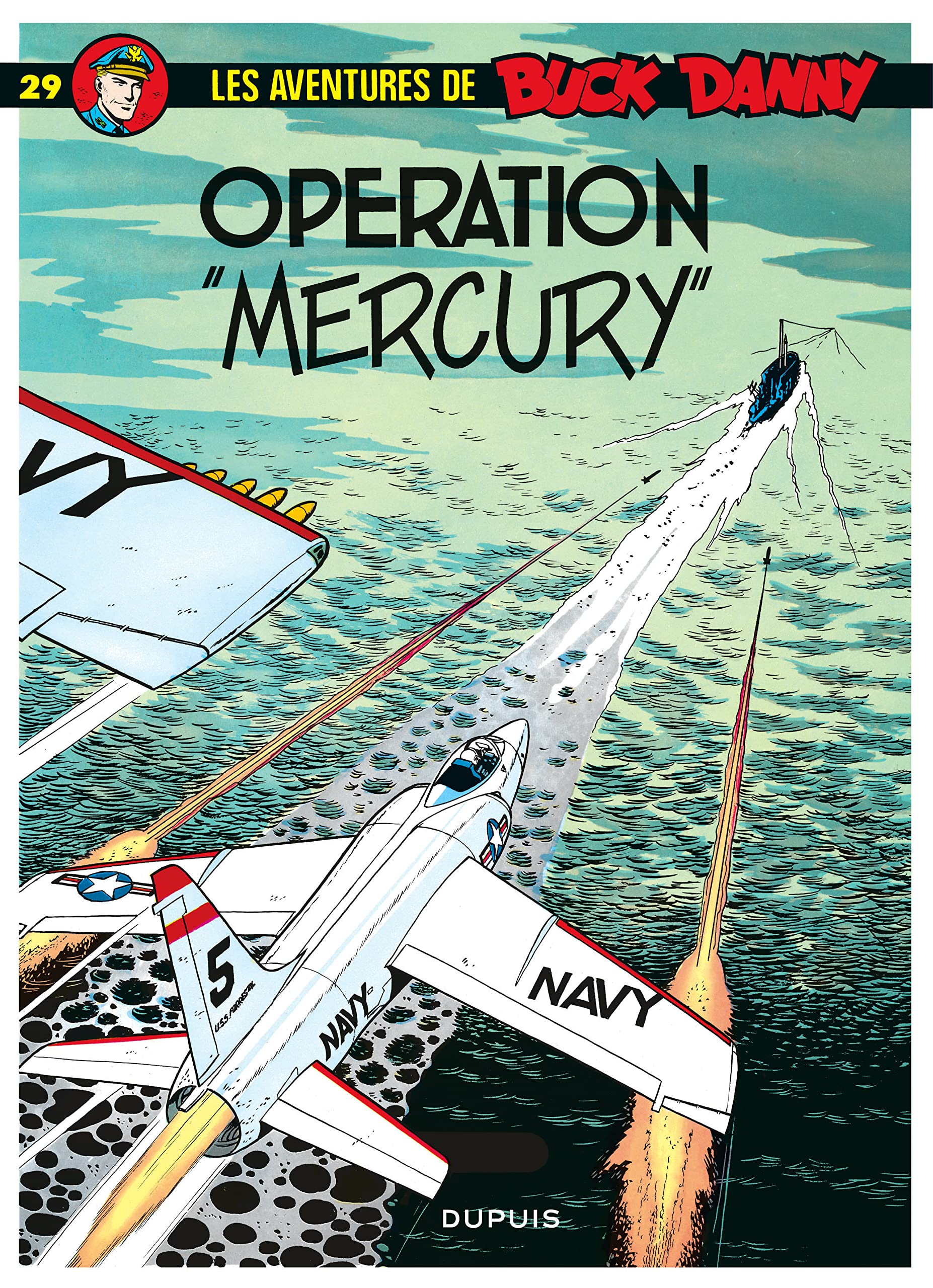 Buck Danny, tome 29 : Opération "Mercury" 9782800112251